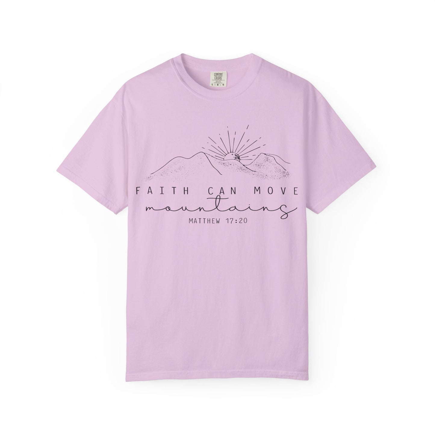 Faith Can Move Mountains Comfort Colors T-Shirt