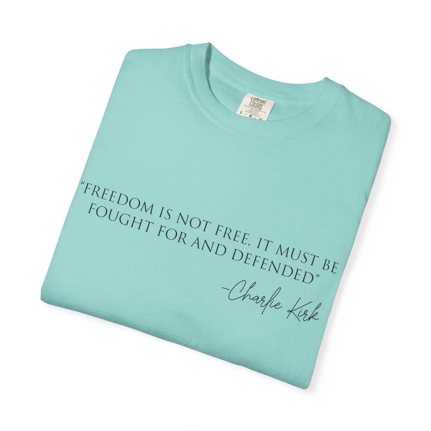 Freedom Quote Unisex T-Shirt, Motivational Tee, Gift for Activists, Casual Wear, Birthday Present, Statement Apparel