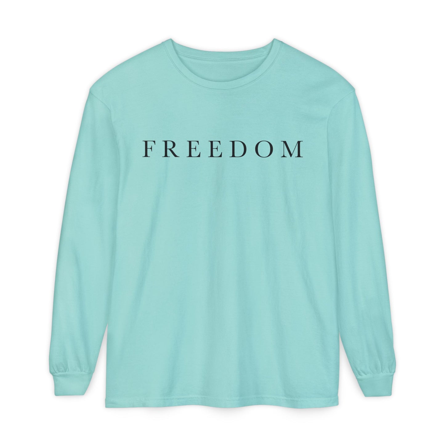 Freedom Long Sleeve T-Shirt, Casual Unisex Tee, Comfortable Everyday Wear, Perfect for Freedom Lovers, Ideal Gift for Holidays