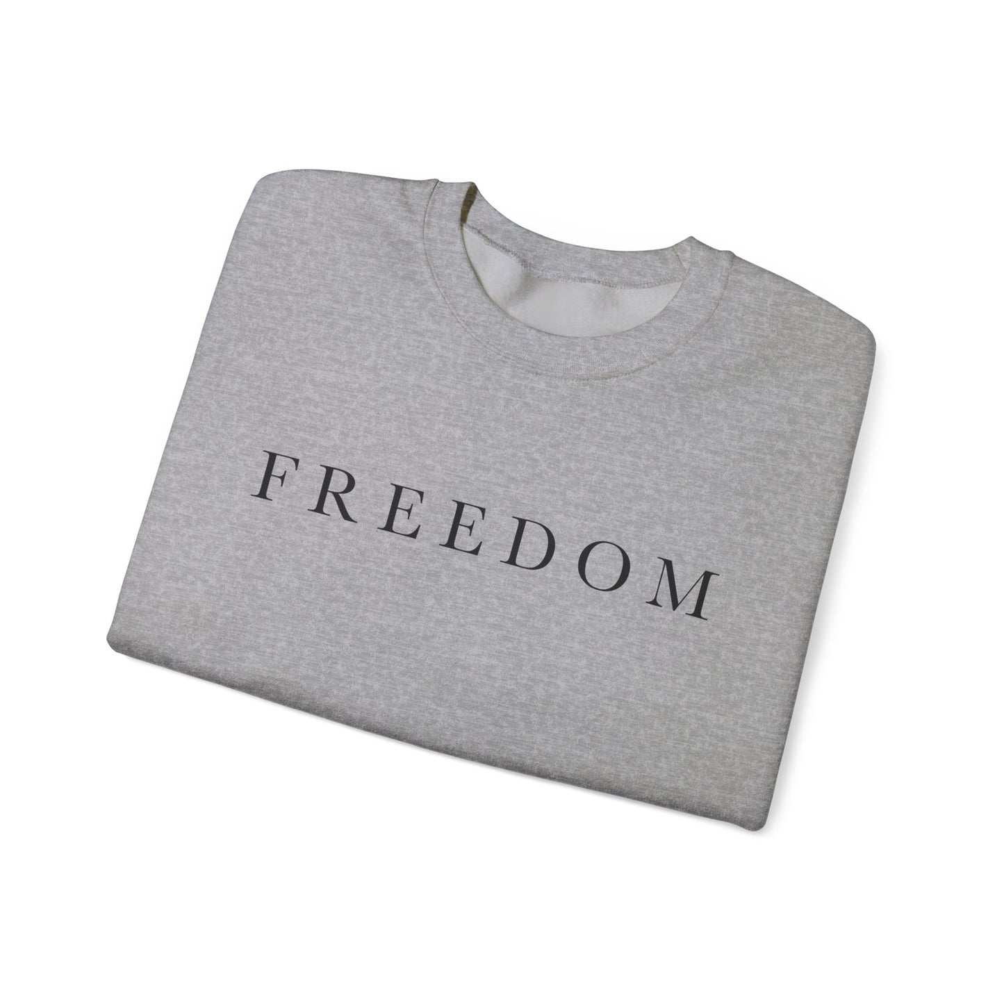 Freedom Crewneck Sweatshirt, Cozy Unisex Sweatshirt, Casual Wear, Gift for Him/Her, Everyday Comfort, Relaxed Fashion