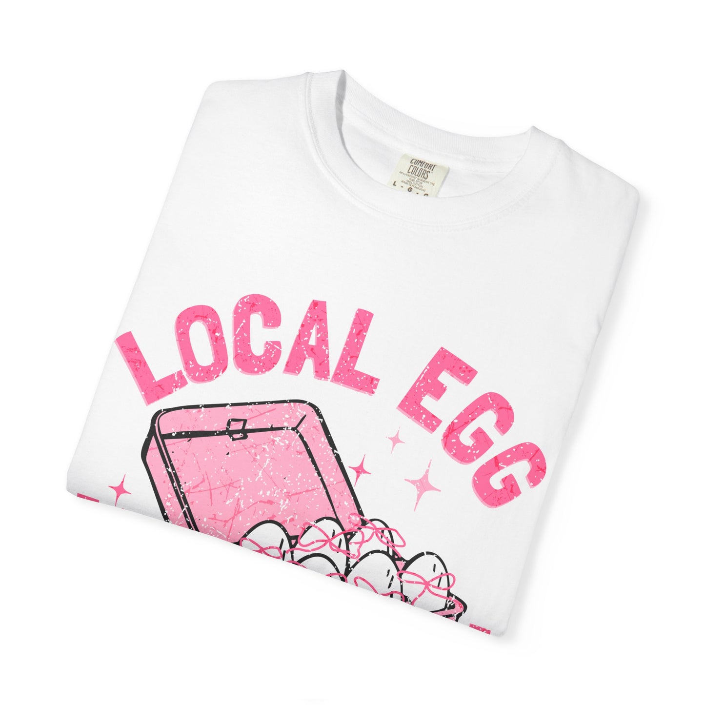 Local Egg Dealer T-Shirt, Fun Egg Dealer Tee, Garment-Dyed Shirt, Unique Gift for Foodies, Quirky Farm Shirt