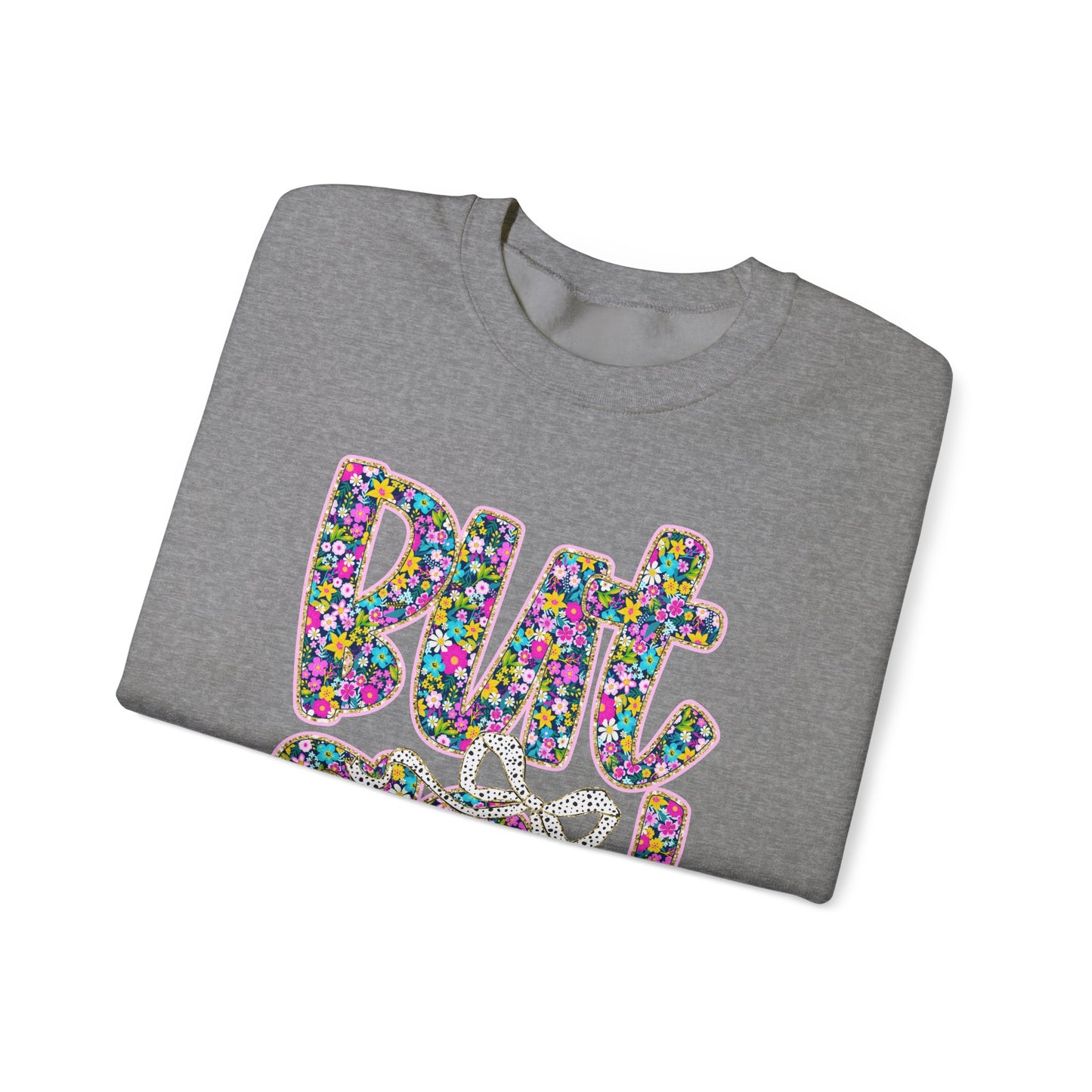 Colorful Floral Crewneck Sweatshirt - Motivational Gift for Friends, Cozy Lounge Wear, Unique Gift for Birthday, Inspirational