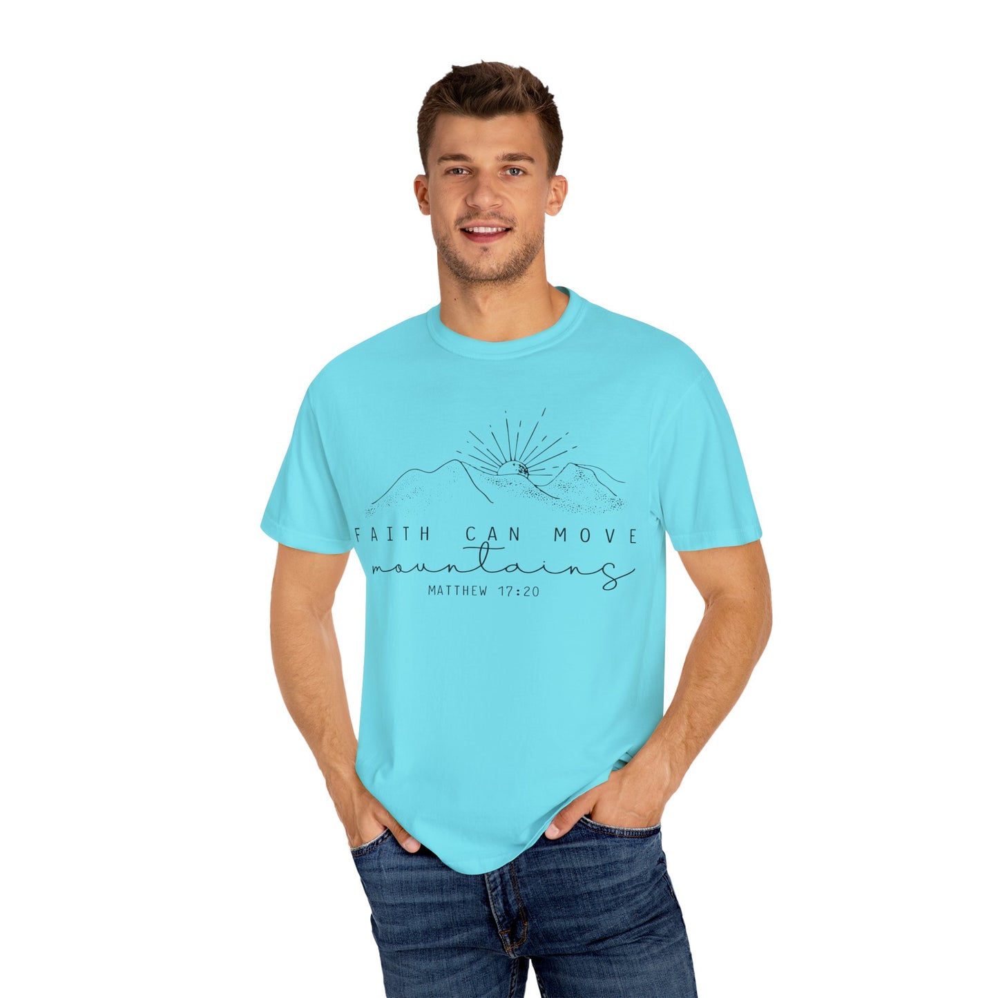 Faith Can Move Mountains Comfort Colors T-Shirt