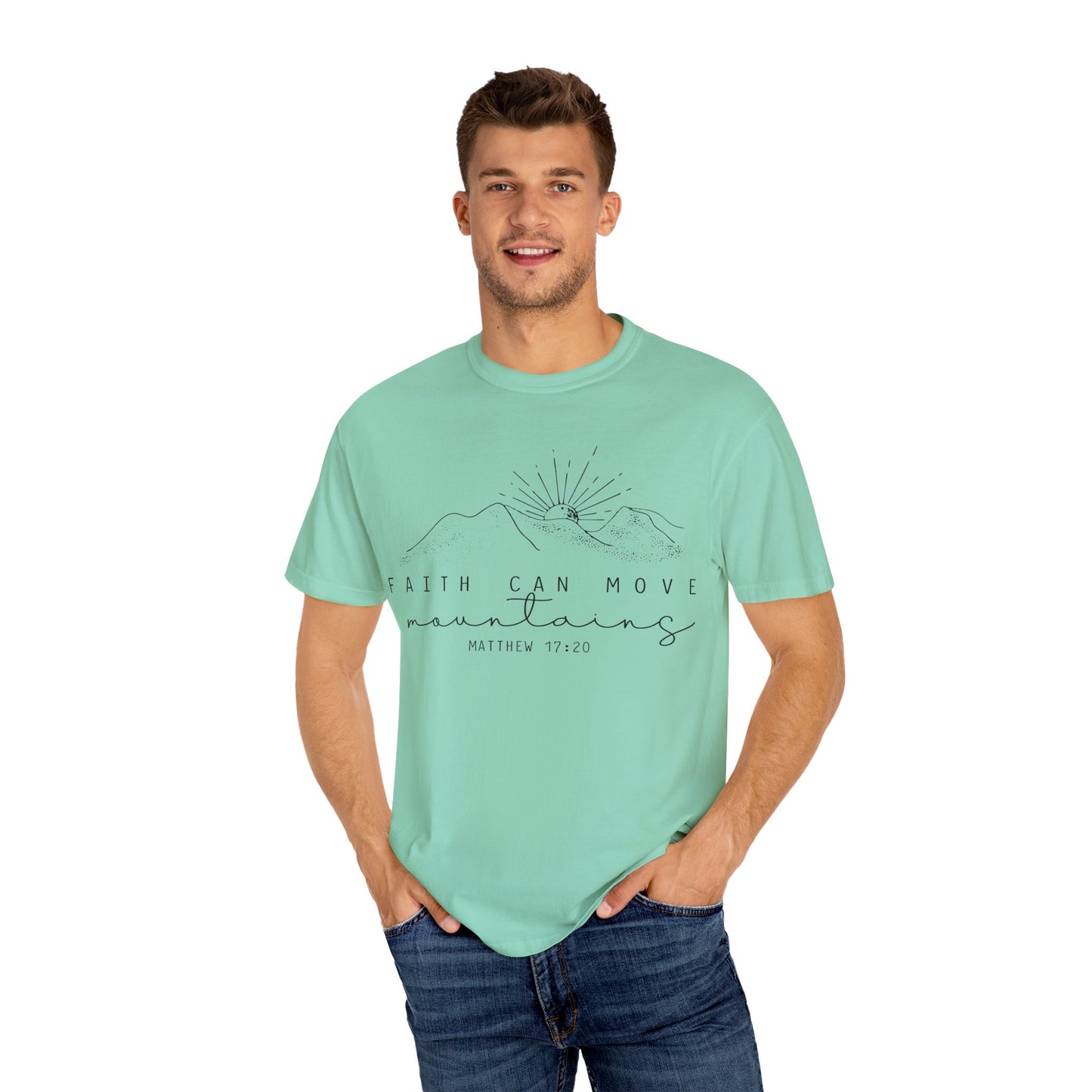 Faith Can Move Mountains Comfort Colors T-Shirt