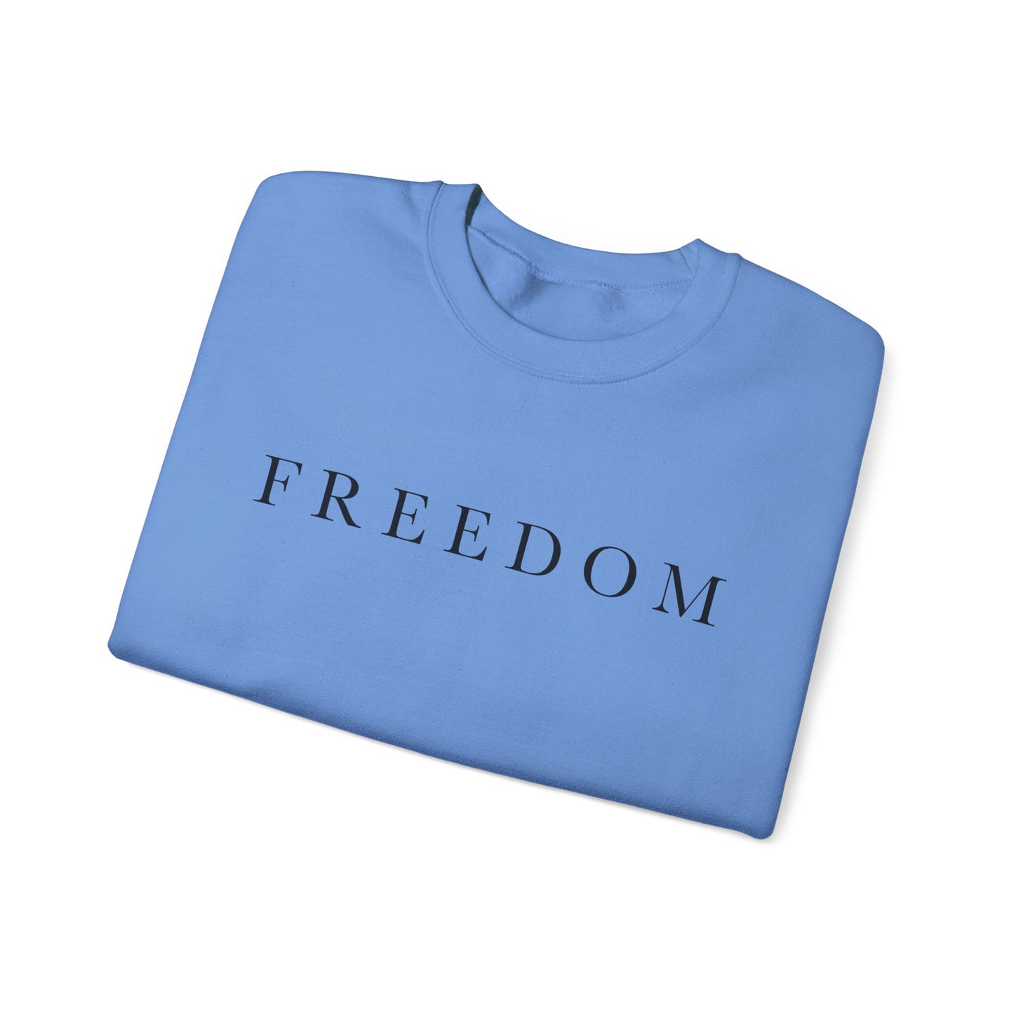 Freedom Crewneck Sweatshirt, Cozy Unisex Sweatshirt, Casual Wear, Gift for Him/Her, Everyday Comfort, Relaxed Fashion