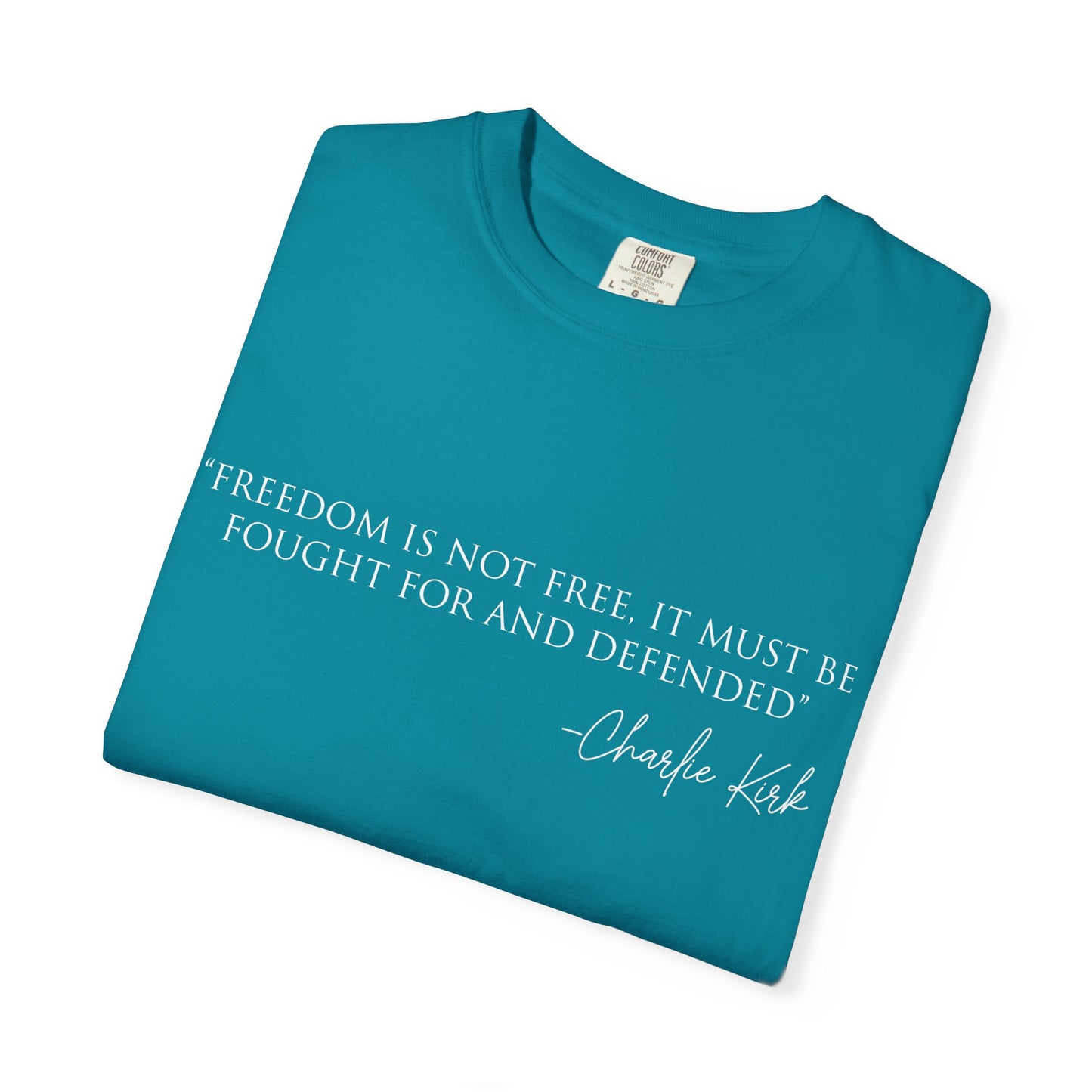 Freedom Quote T-Shirt, Inspirational Tee, Unisex Graphic Shirt, Motivational Gift, Casual Wear, Quote Apparel