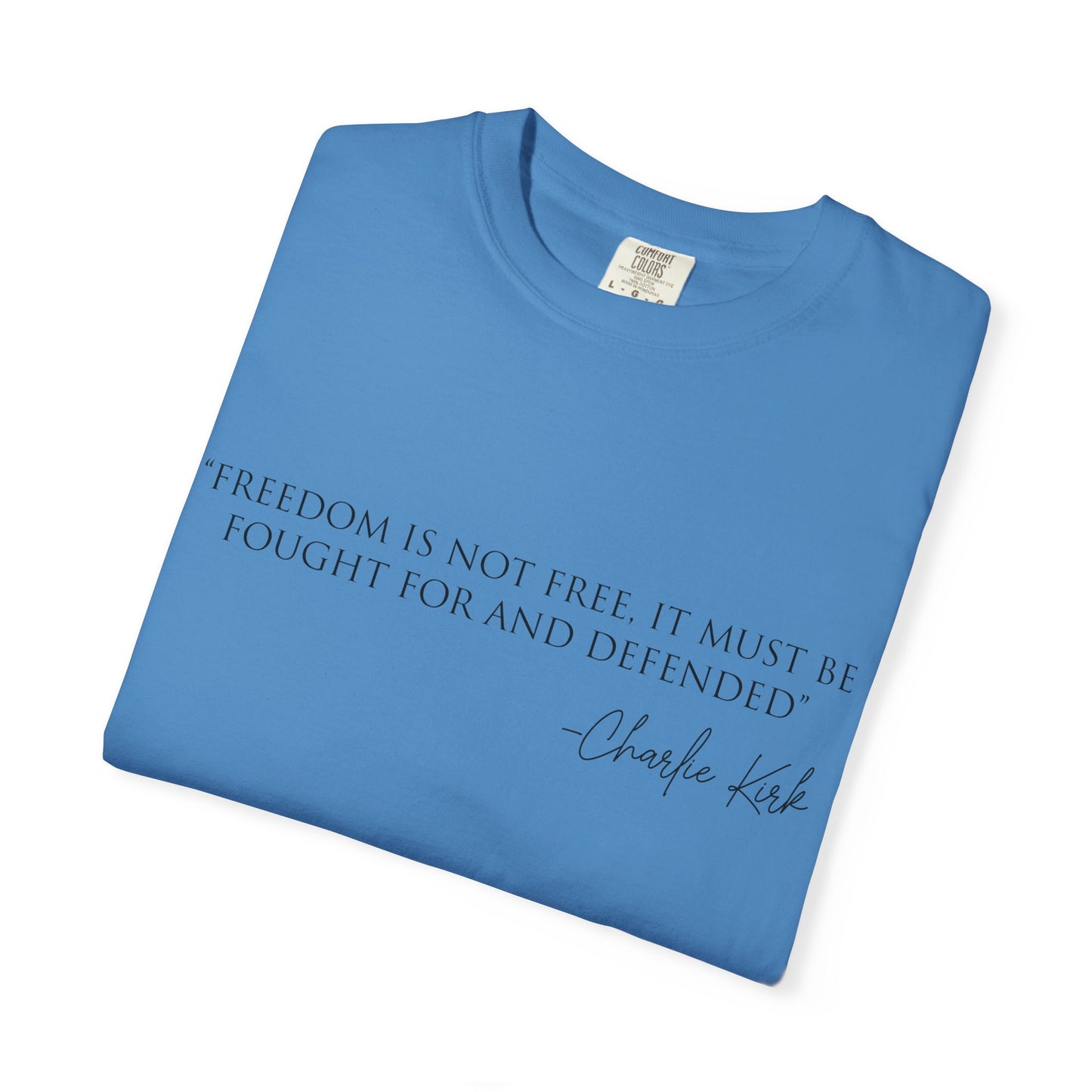 Freedom Quote Unisex T-Shirt, Motivational Tee, Gift for Activists, Casual Wear, Birthday Present, Statement Apparel
