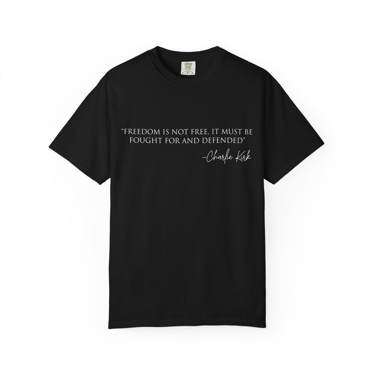 Freedom Quote T-Shirt, Inspirational Tee, Unisex Graphic Shirt, Motivational Gift, Casual Wear, Quote Apparel