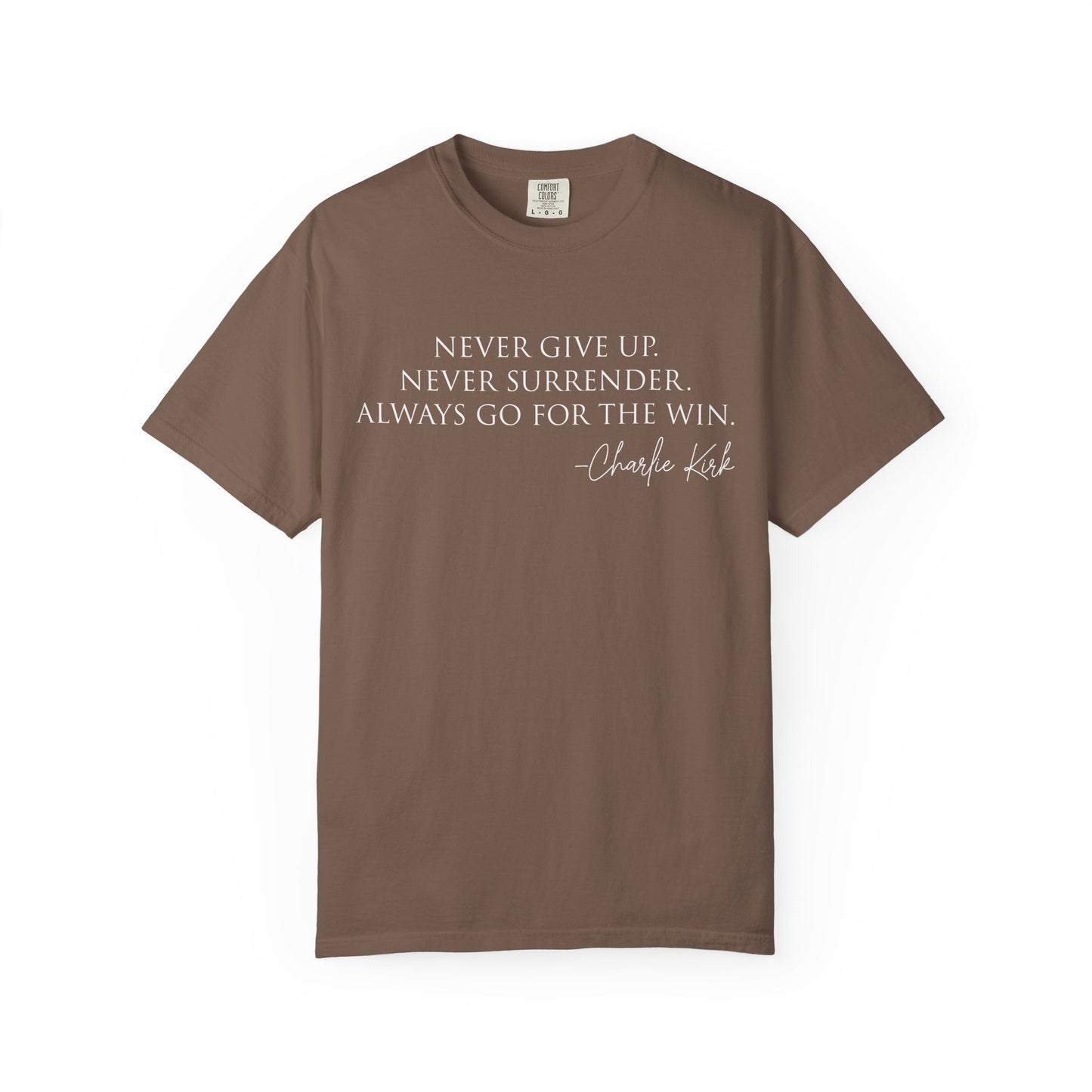 Motivational Unisex T-Shirt - Never Give Up, Inspirational Apparel for Fitness, Positivity, Daily Wear, Gift Idea, Casual Style