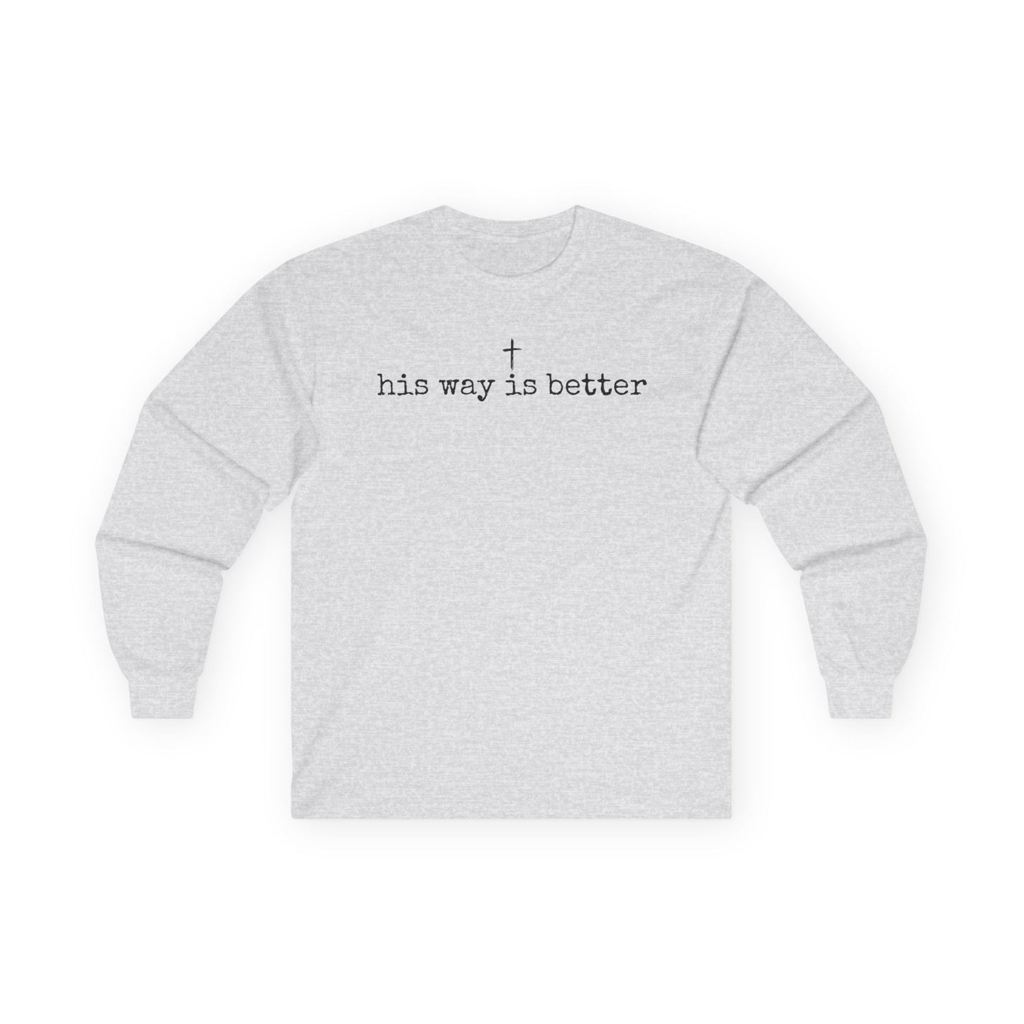His Way Gildan Long Sleeve Tee