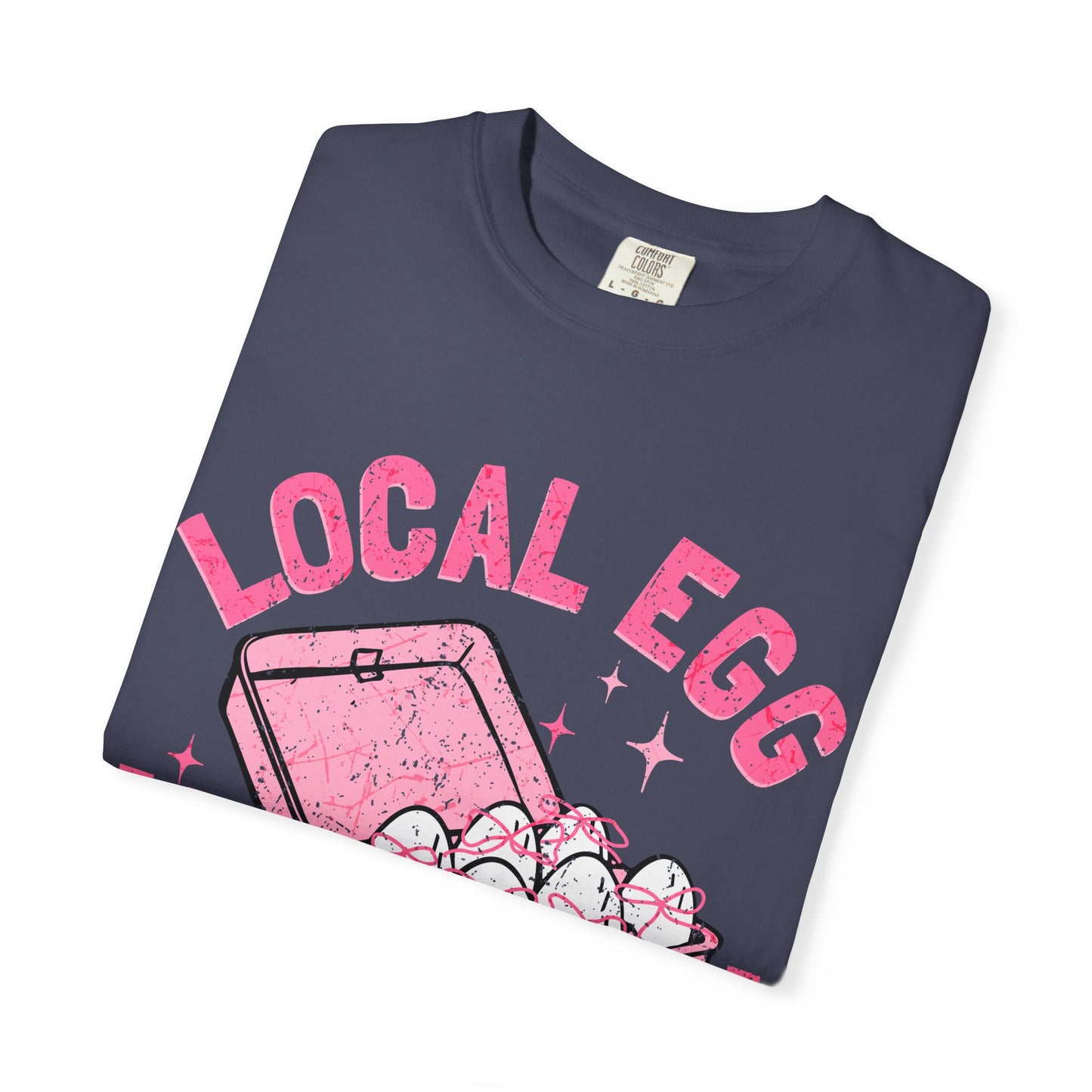 Local Egg Dealer T-Shirt, Fun Egg Dealer Tee, Garment-Dyed Shirt, Unique Gift for Foodies, Quirky Farm Shirt