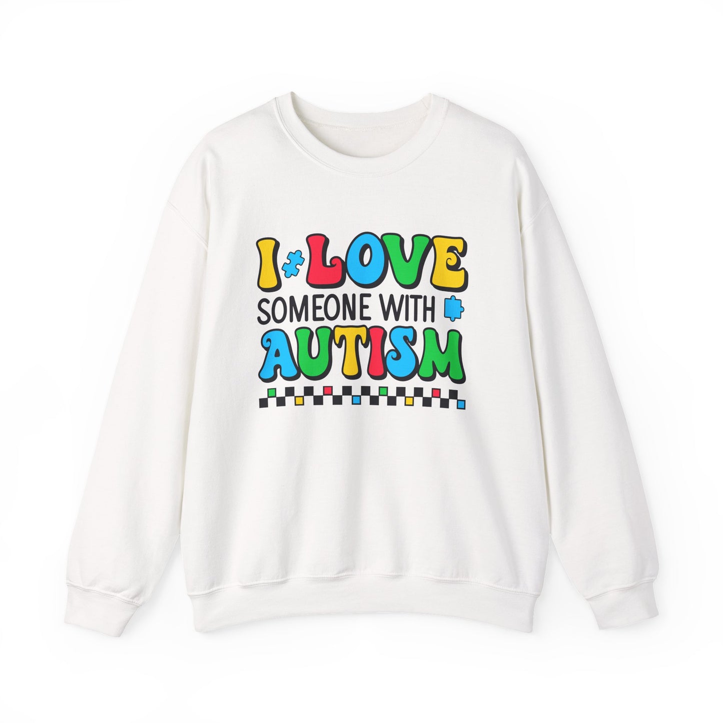 I Love Someone with Autism Sweatshirt