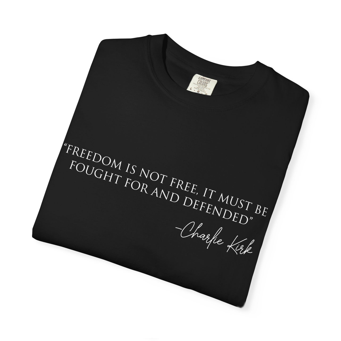 Freedom Quote T-Shirt, Inspirational Tee, Unisex Graphic Shirt, Motivational Gift, Casual Wear, Quote Apparel