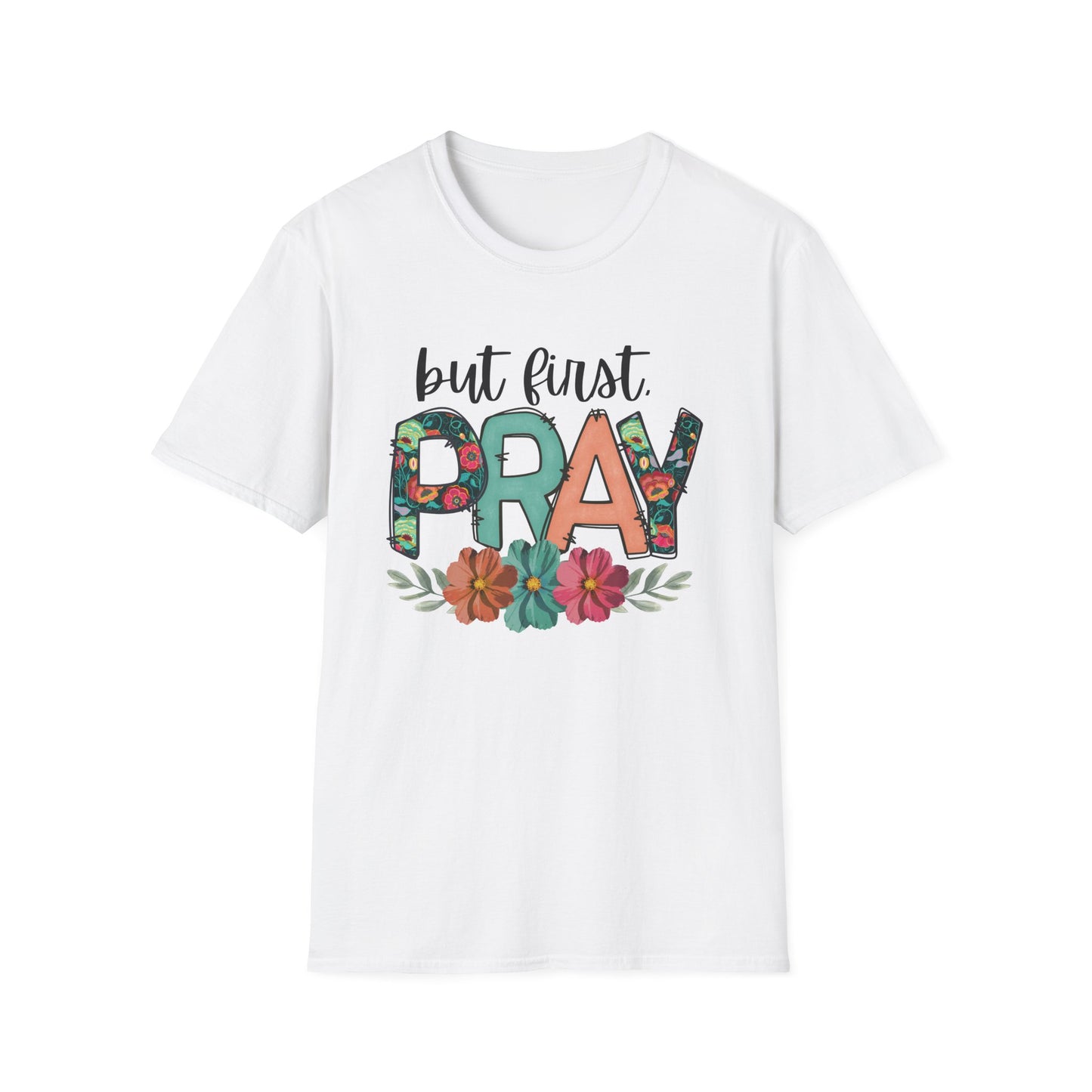 Inspirational Floral T-Shirt | But First Pray Tee, Gift for Faith, Prayer Shirt, Christian Apparel, Spring Style
