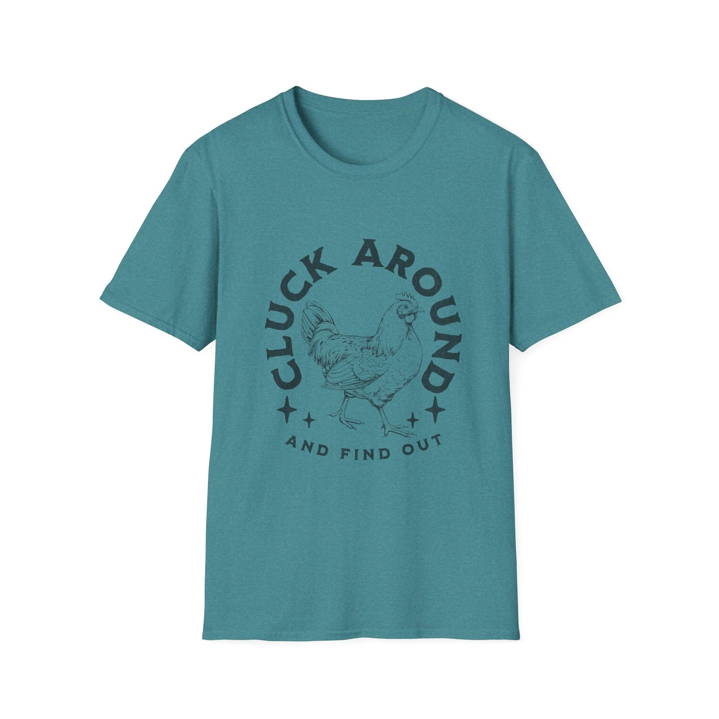 Funny Chicken T-Shirt - Cluck Around, Gift for Farm Lovers, Casual Wear, Chicken Enthusiast Tee, Funny Farm Animal Shirt