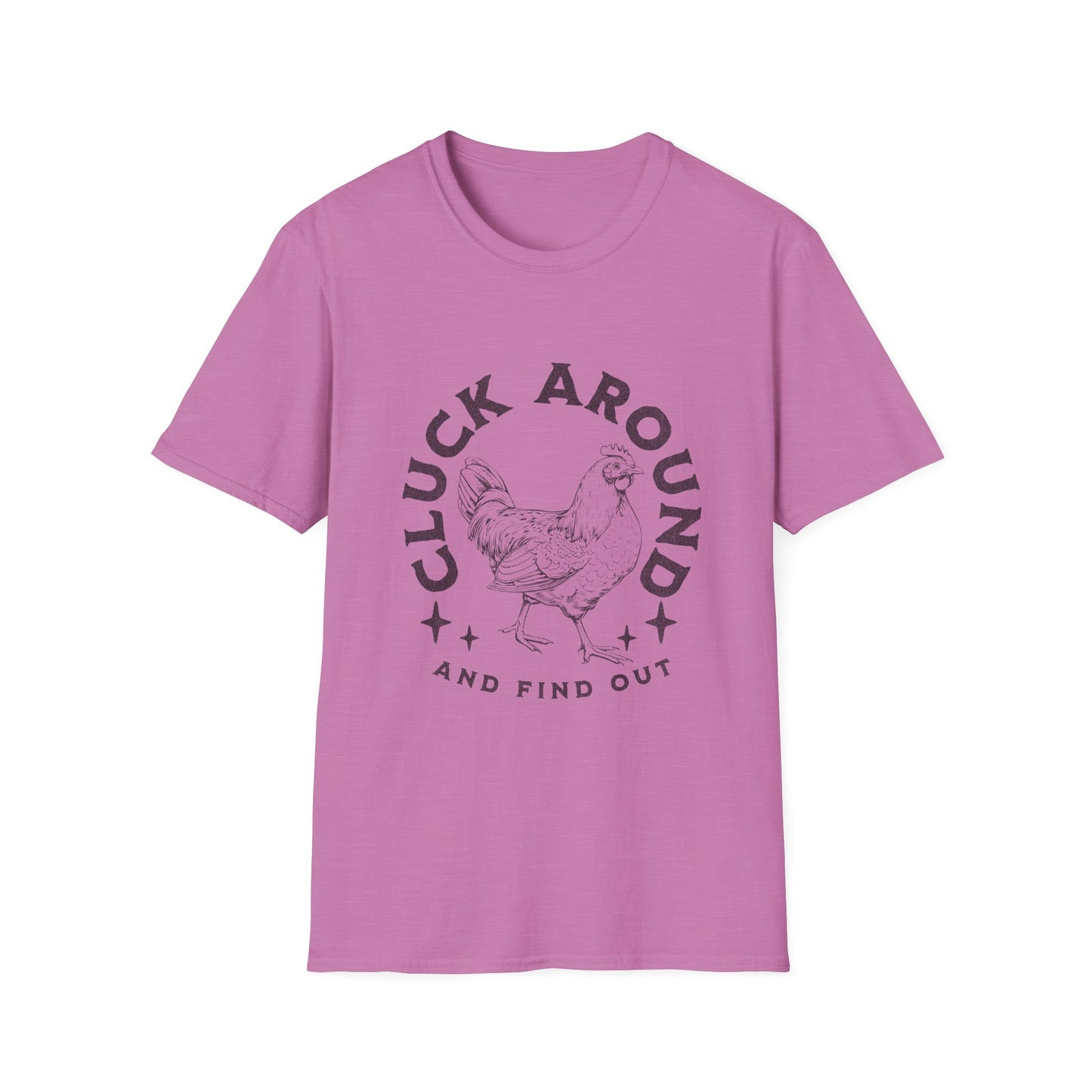 Funny Chicken T-Shirt - Cluck Around, Gift for Farm Lovers, Casual Wear, Chicken Enthusiast Tee, Funny Farm Animal Shirt