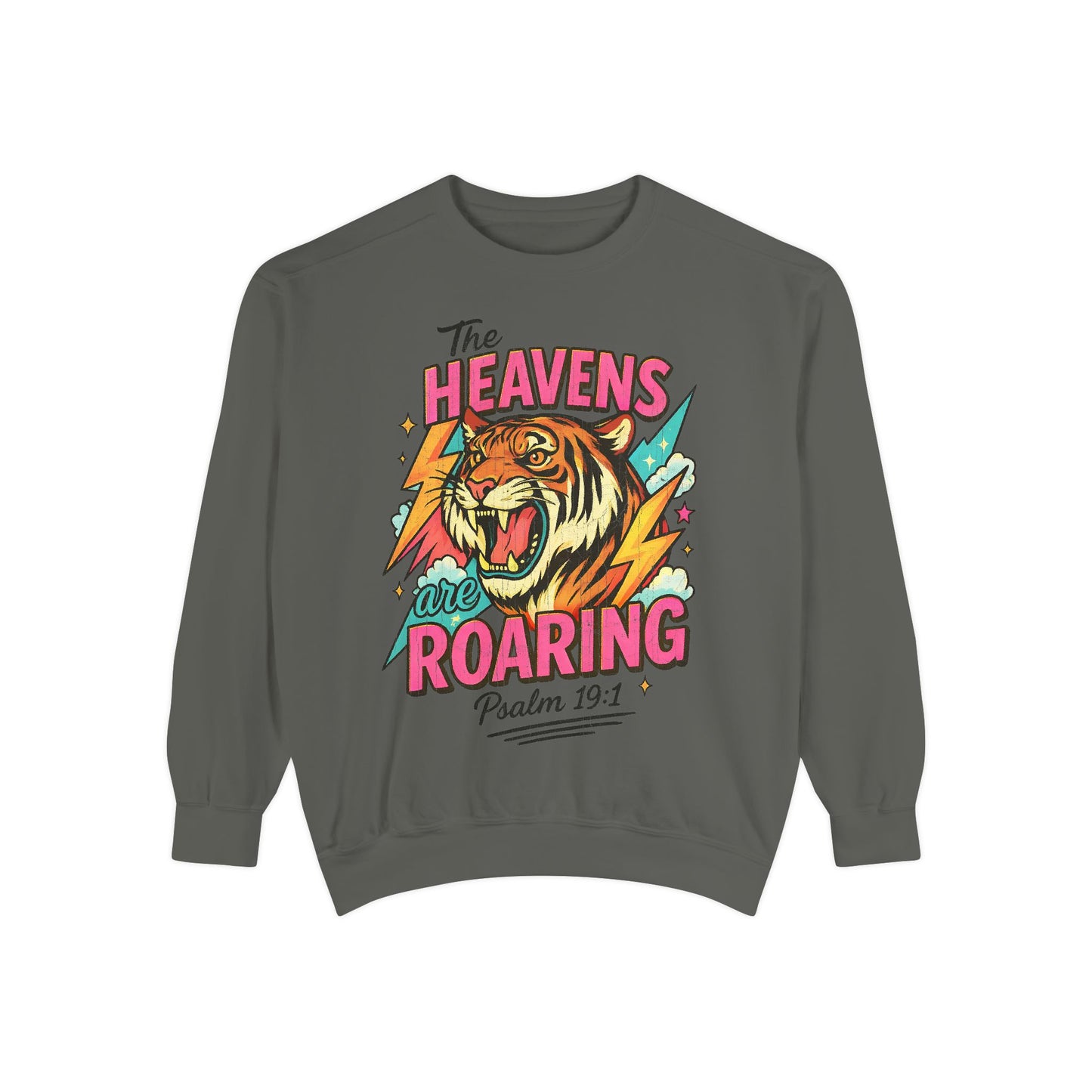 The Heavens are Roaring Comfort Colors Sweatshirt