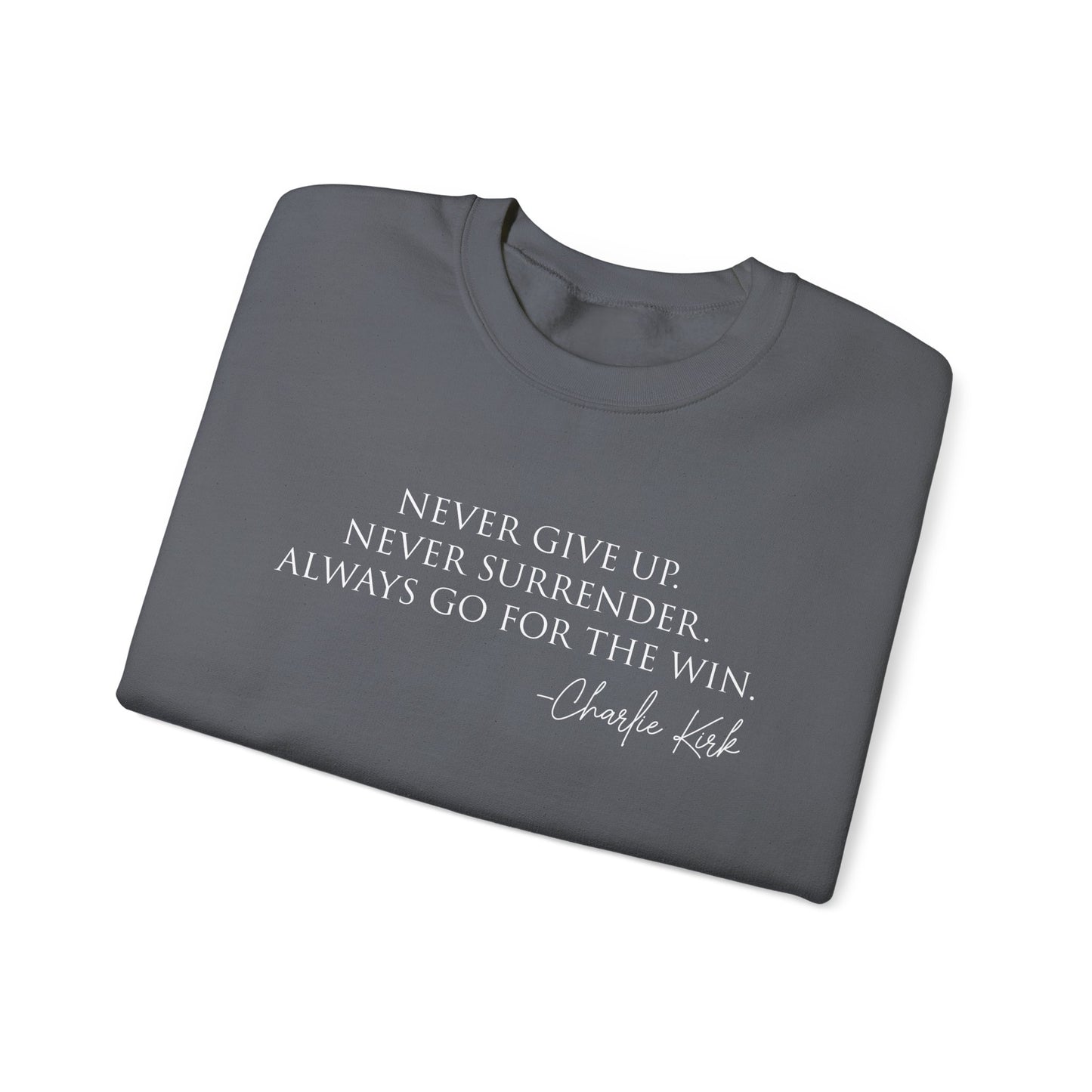 Motivational Crewneck Sweatshirt - Never Give Up, Inspirational Gift, Cozy Sweatshirt, Unisex Apparel, Perfect for Fitness and Everyday Wear