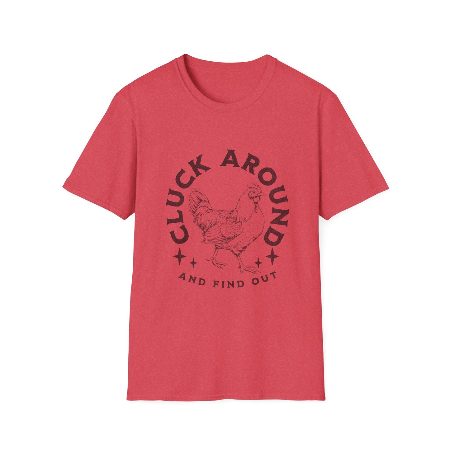 Funny Chicken T-Shirt - Cluck Around, Gift for Farm Lovers, Casual Wear, Chicken Enthusiast Tee, Funny Farm Animal Shirt