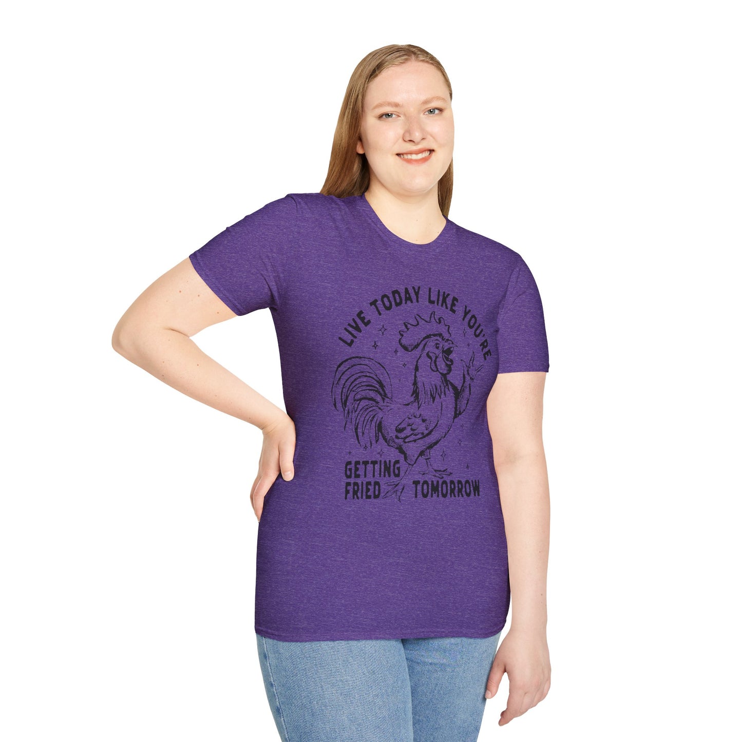 Funny Graphic T-Shirt, Live Today Like You're Getting Fried Tomorrow Tee, Gift for Chicken Lovers, Casual Wear, Humorous Shirt