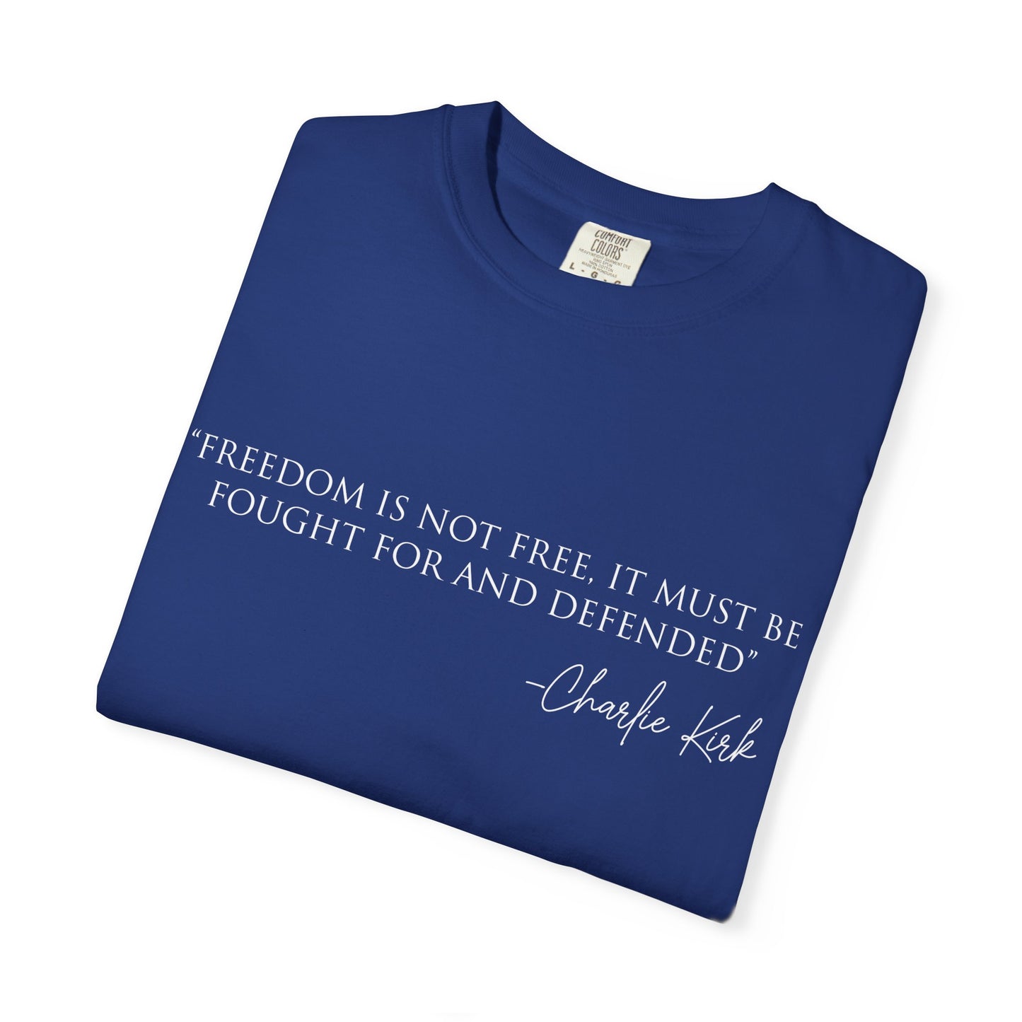 Freedom Quote T-Shirt, Inspirational Tee, Unisex Graphic Shirt, Motivational Gift, Casual Wear, Quote Apparel