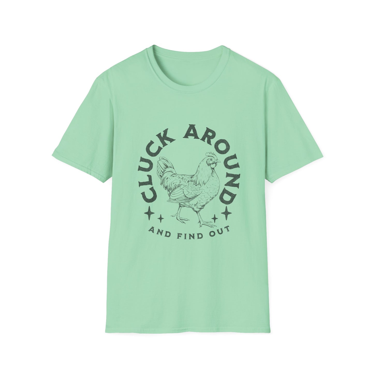 Funny Chicken T-Shirt - Cluck Around, Gift for Farm Lovers, Casual Wear, Chicken Enthusiast Tee, Funny Farm Animal Shirt
