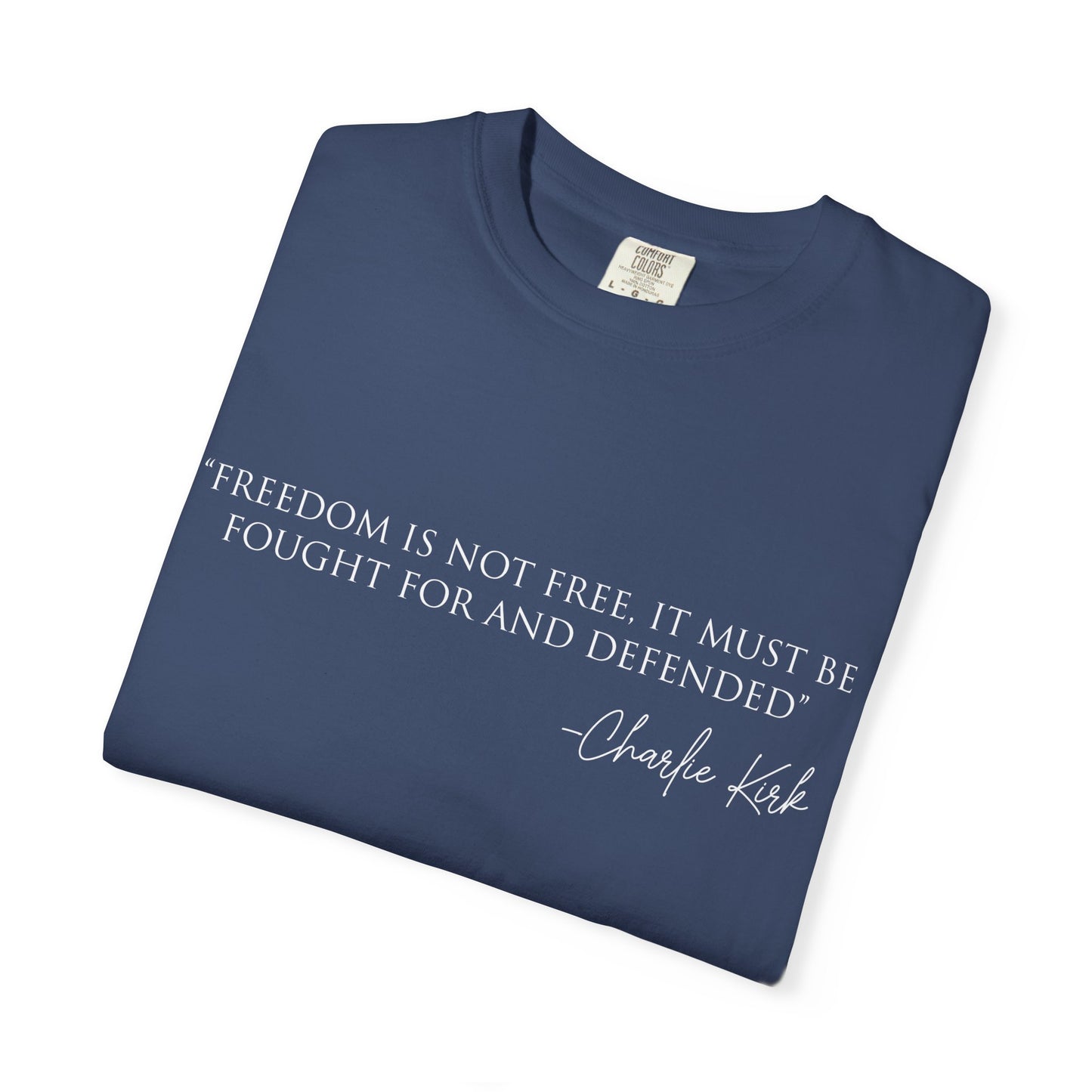 Freedom Quote T-Shirt, Inspirational Tee, Unisex Graphic Shirt, Motivational Gift, Casual Wear, Quote Apparel