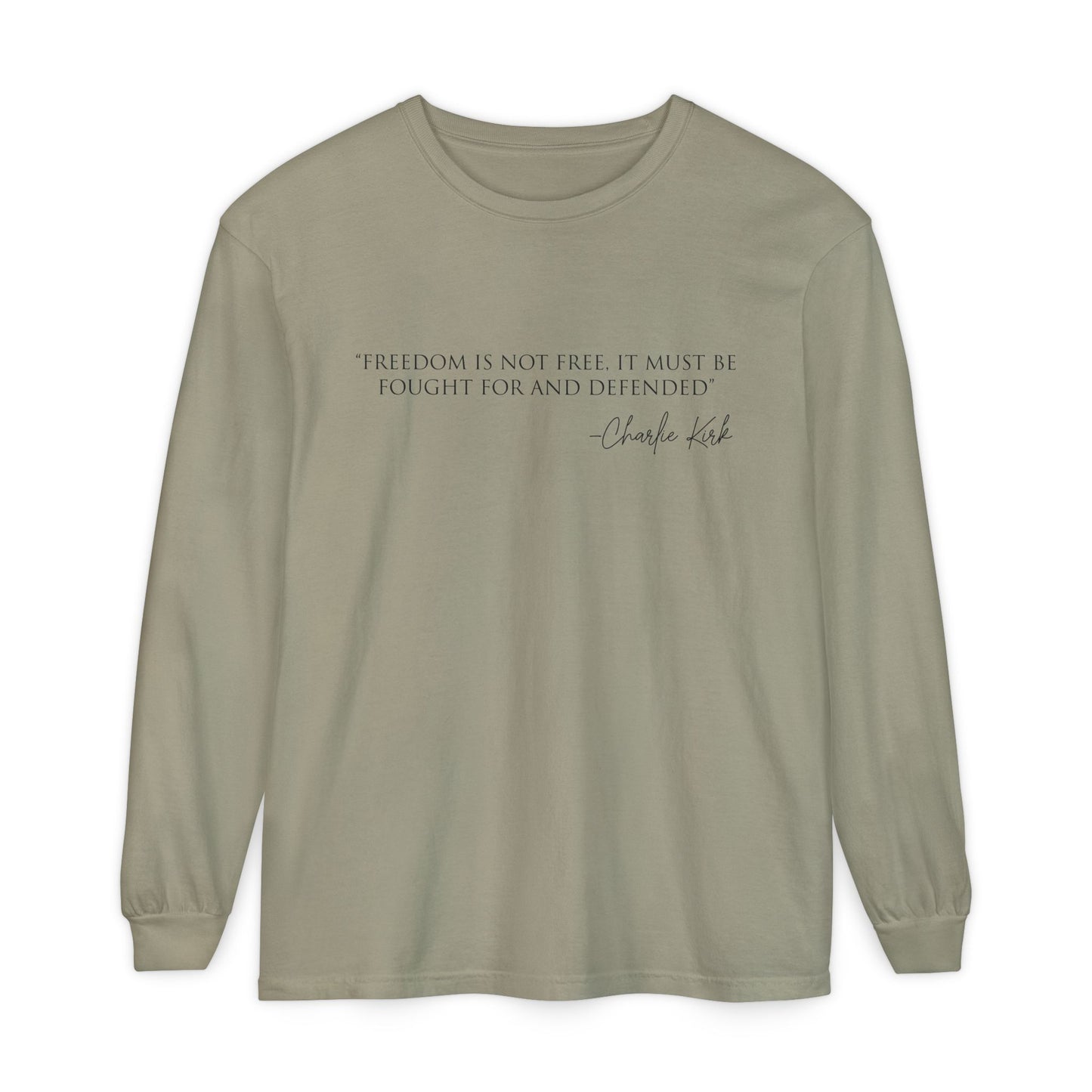 Freedom Quote Long Sleeve T-Shirt, Inspirational Fashion, Unisex Tee, Casual Wear, Thoughtful Gift, Everyday Statement