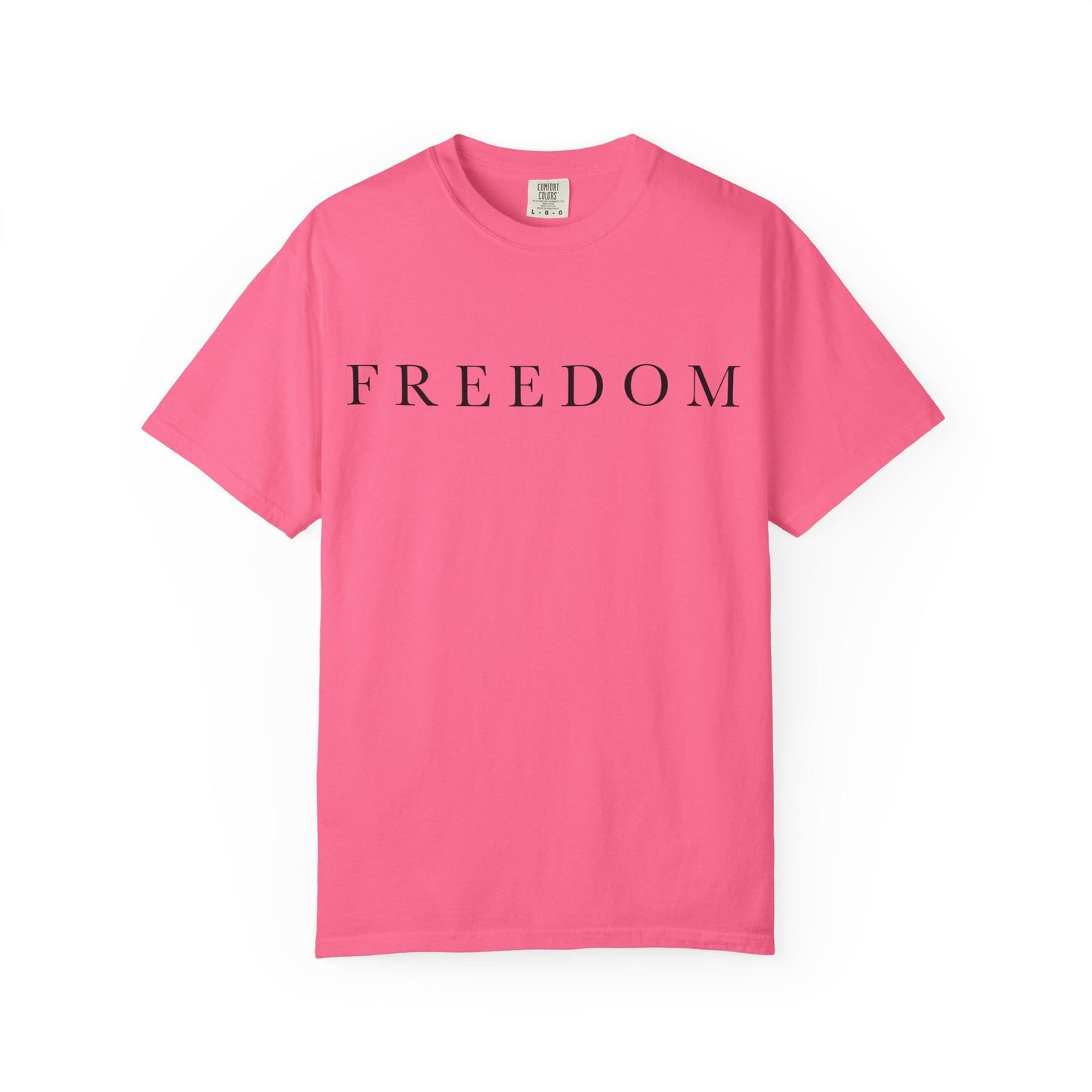 Garment-Dyed Freedom T-Shirt, Unisex Tee, Casual Wear, Gift for Freedom Lovers, Everyday Comfort, Summer Fashion