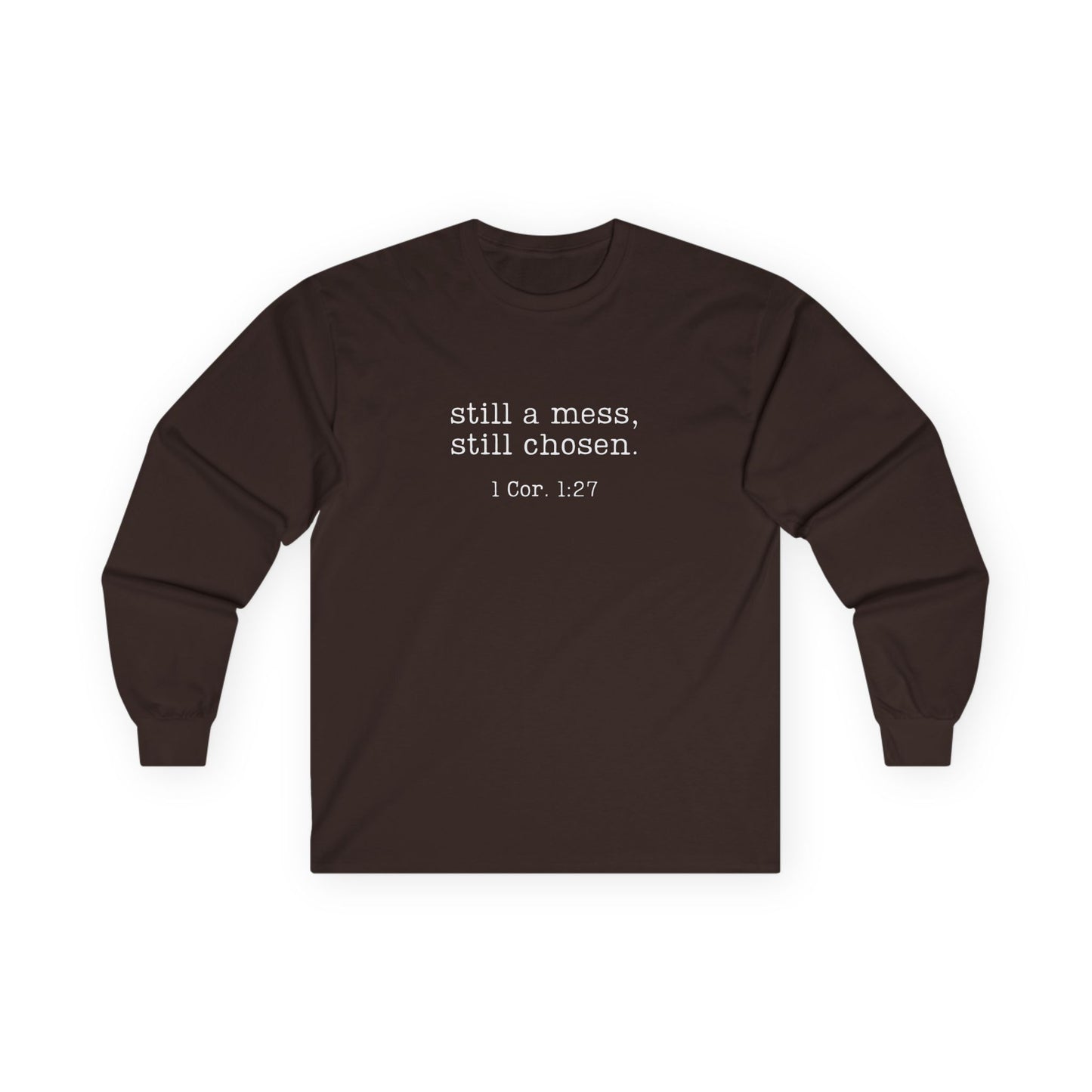 Still A Mess Gildan Shirt