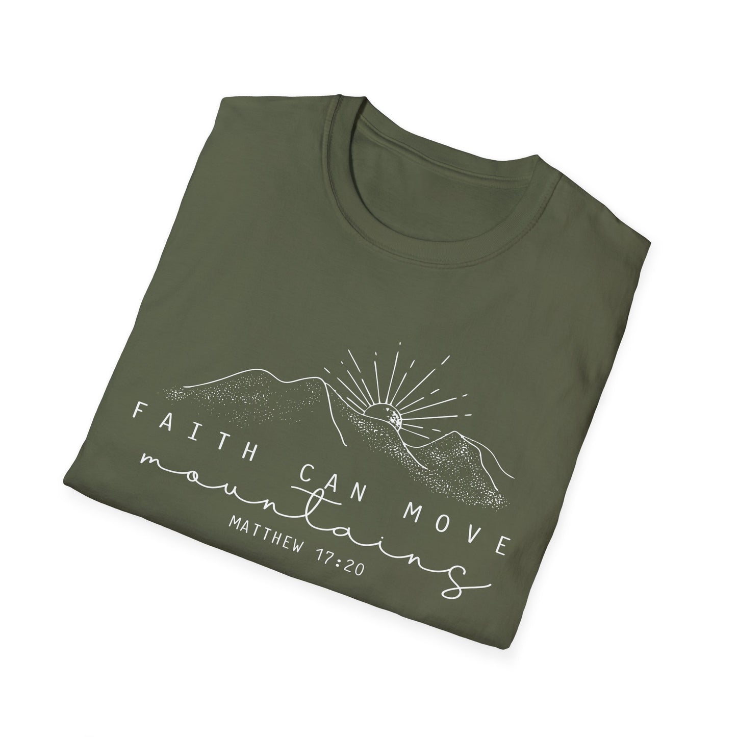 Faith Can Move Mountains Gildan Softstyle