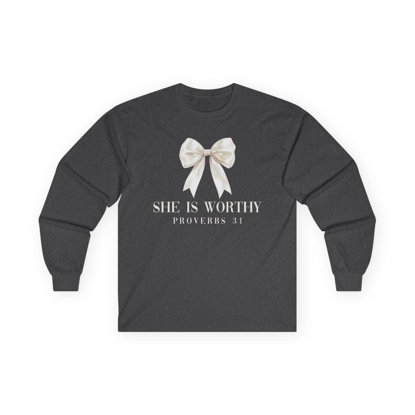 She is Worthy Gildan Longsleeve