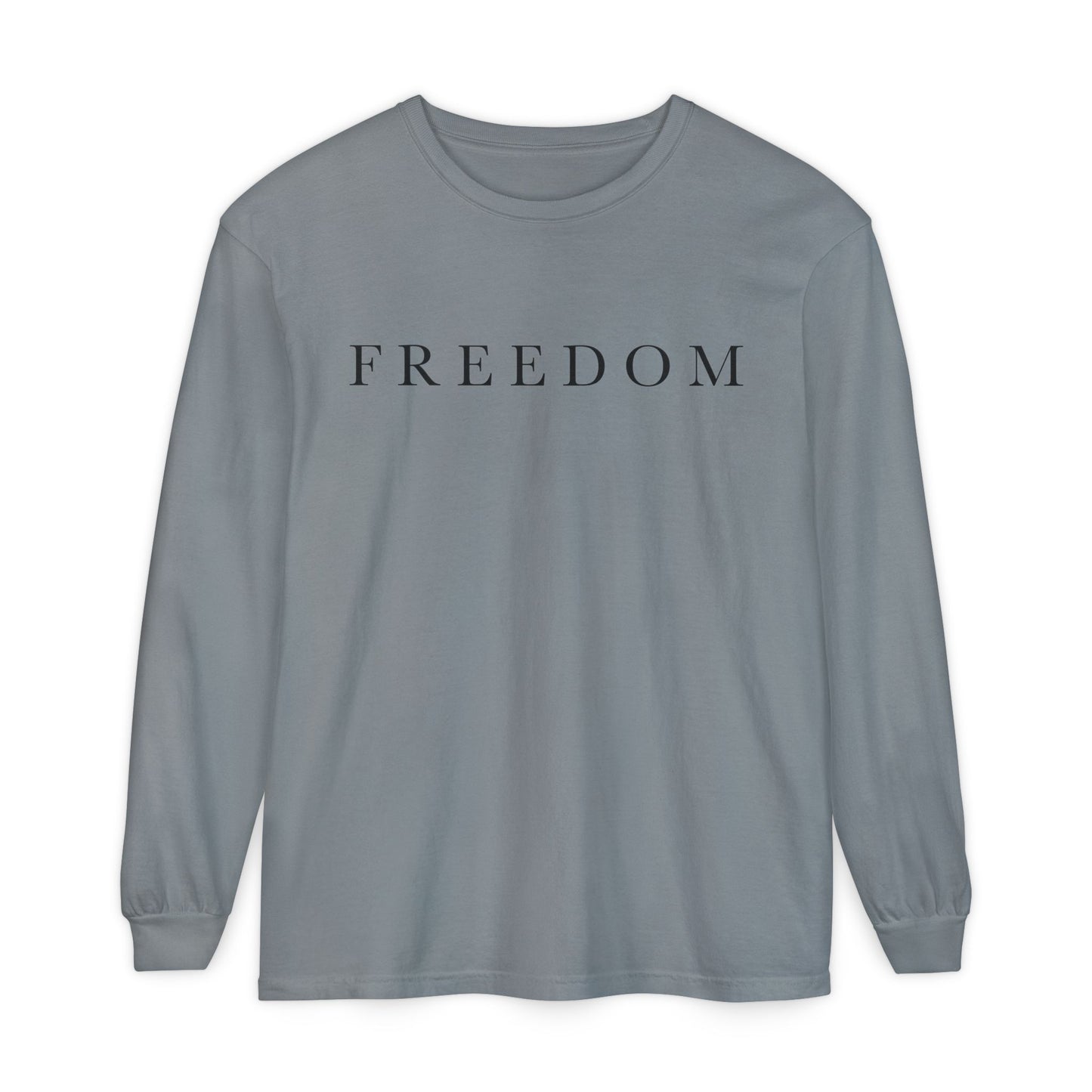 Freedom Long Sleeve T-Shirt, Casual Unisex Tee, Comfortable Everyday Wear, Perfect for Freedom Lovers, Ideal Gift for Holidays