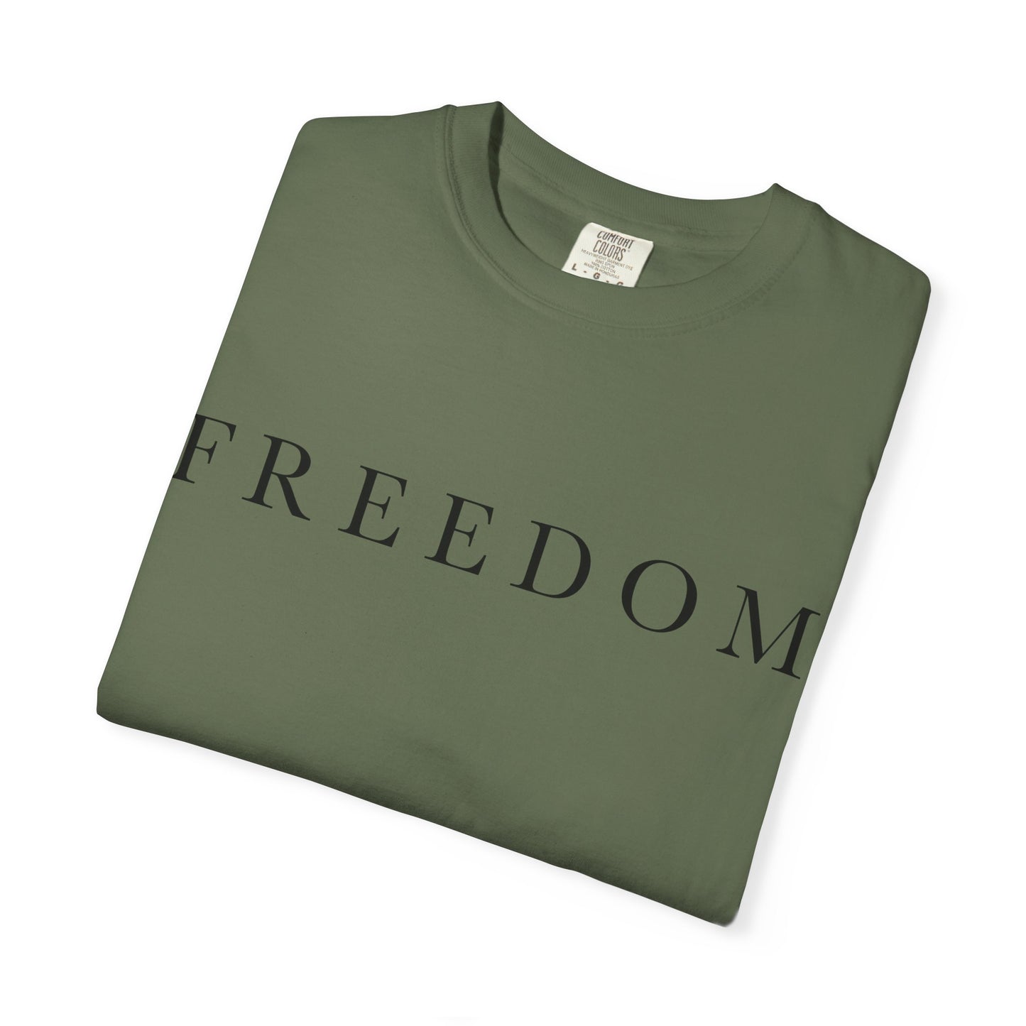 Garment-Dyed Freedom T-Shirt, Unisex Tee, Casual Wear, Gift for Freedom Lovers, Everyday Comfort, Summer Fashion