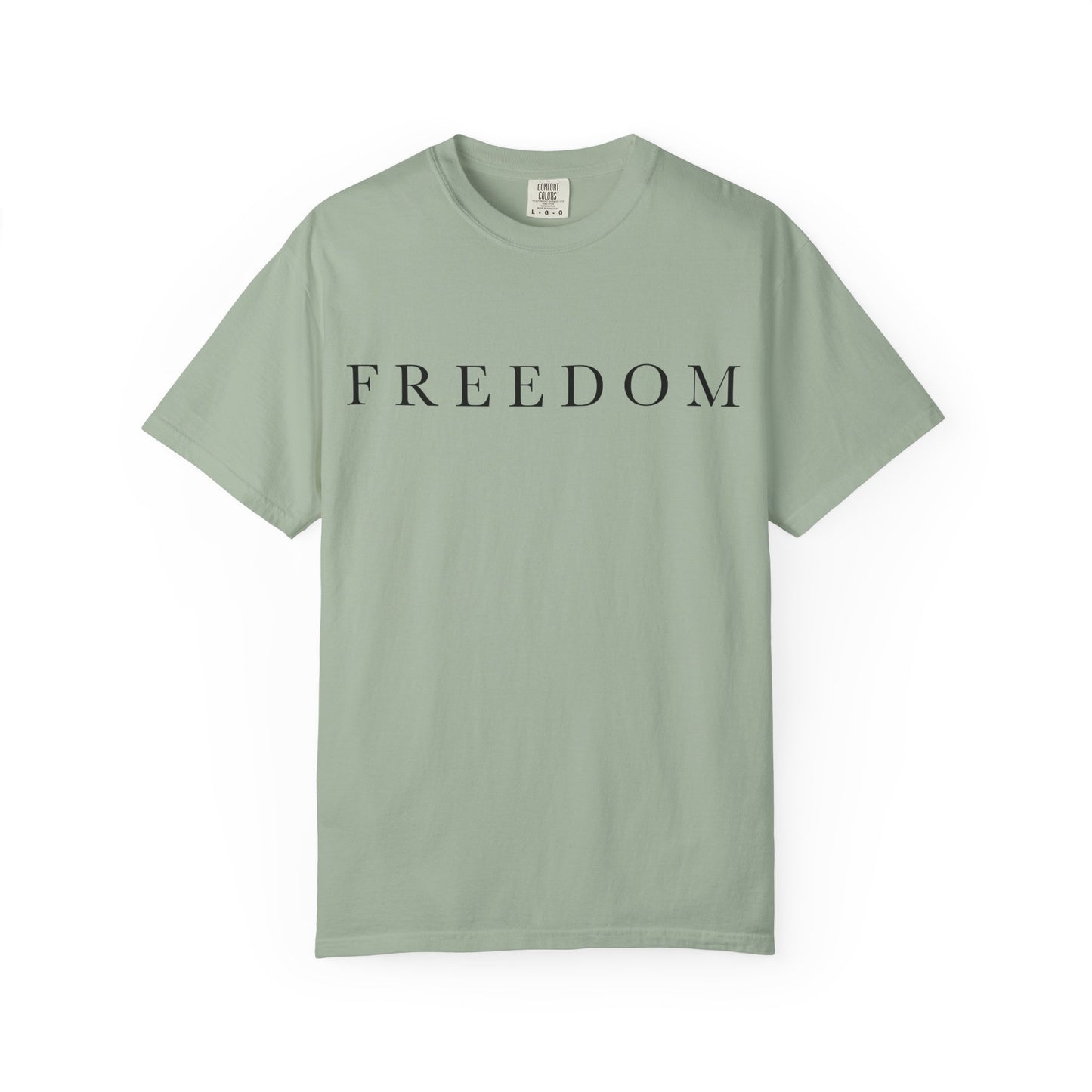 Garment-Dyed Freedom T-Shirt, Unisex Tee, Casual Wear, Gift for Freedom Lovers, Everyday Comfort, Summer Fashion