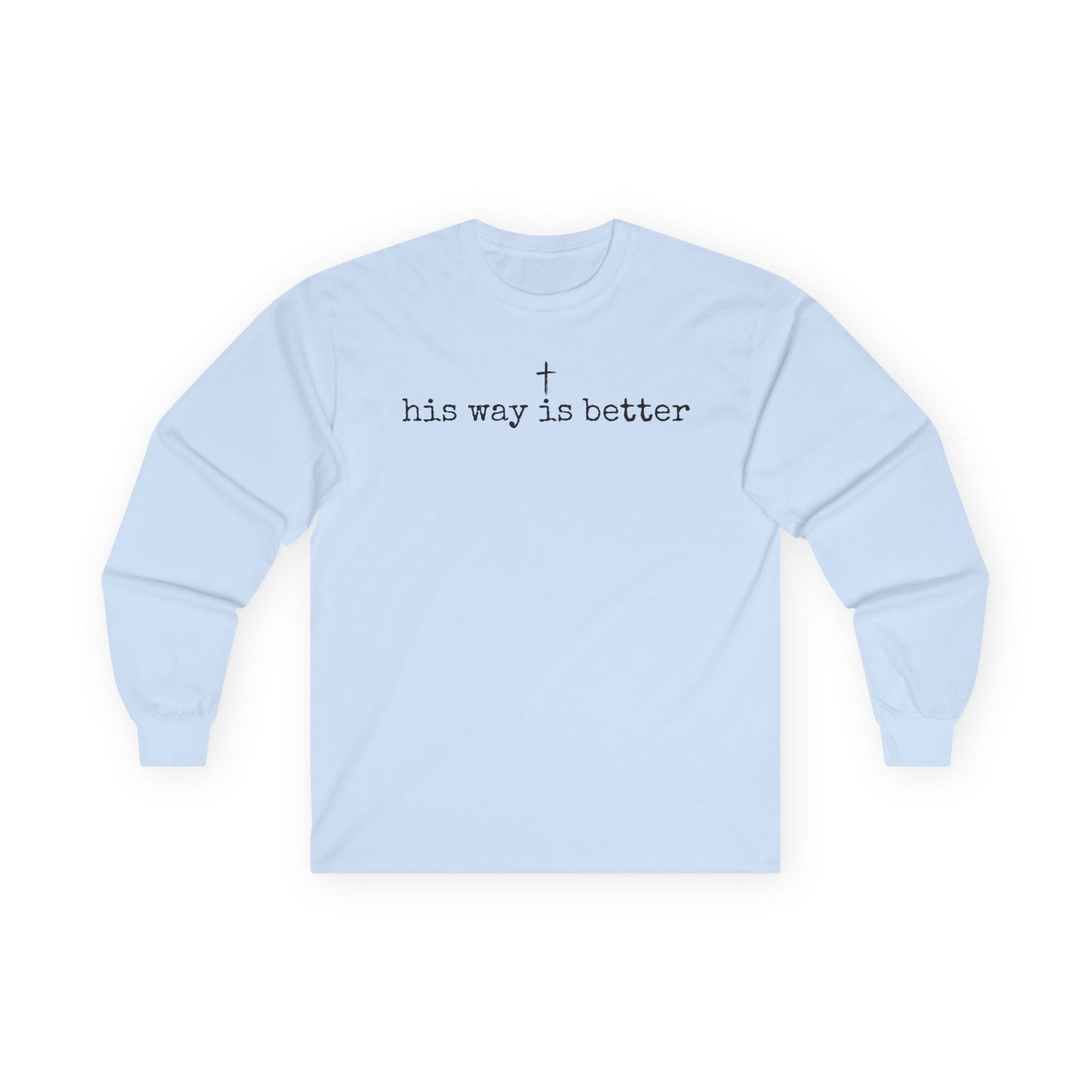 His Way Gildan Long Sleeve Tee
