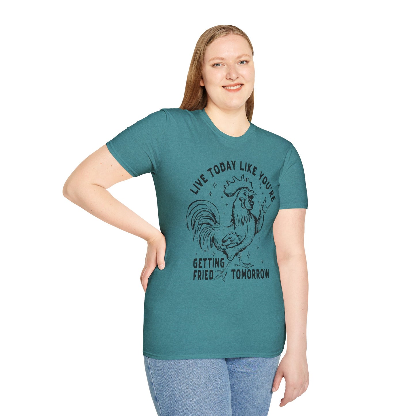 Funny Graphic T-Shirt, Live Today Like You're Getting Fried Tomorrow Tee, Gift for Chicken Lovers, Casual Wear, Humorous Shirt