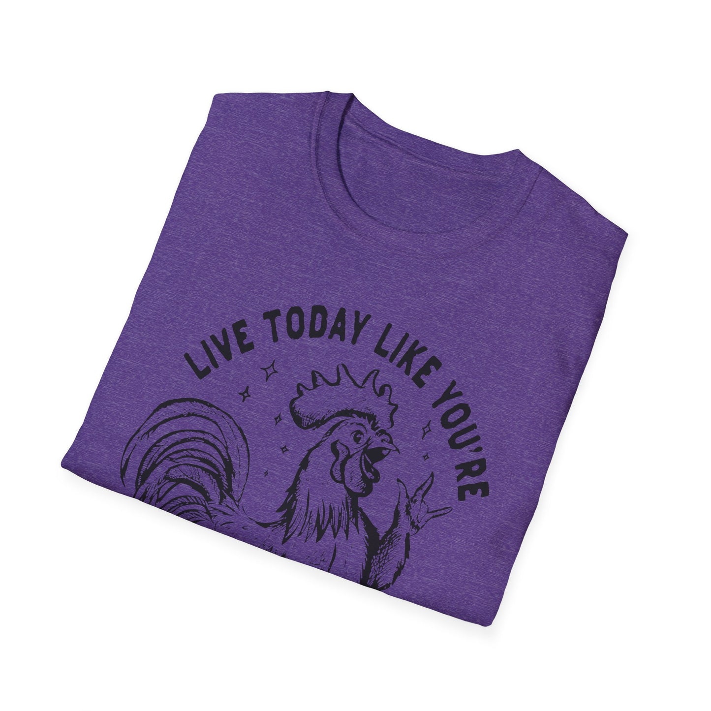 Funny Graphic T-Shirt, Live Today Like You're Getting Fried Tomorrow Tee, Gift for Chicken Lovers, Casual Wear, Humorous Shirt