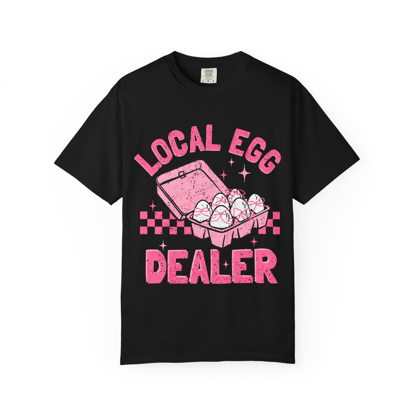 Local Egg Dealer T-Shirt, Fun Egg Dealer Tee, Garment-Dyed Shirt, Unique Gift for Foodies, Quirky Farm Shirt