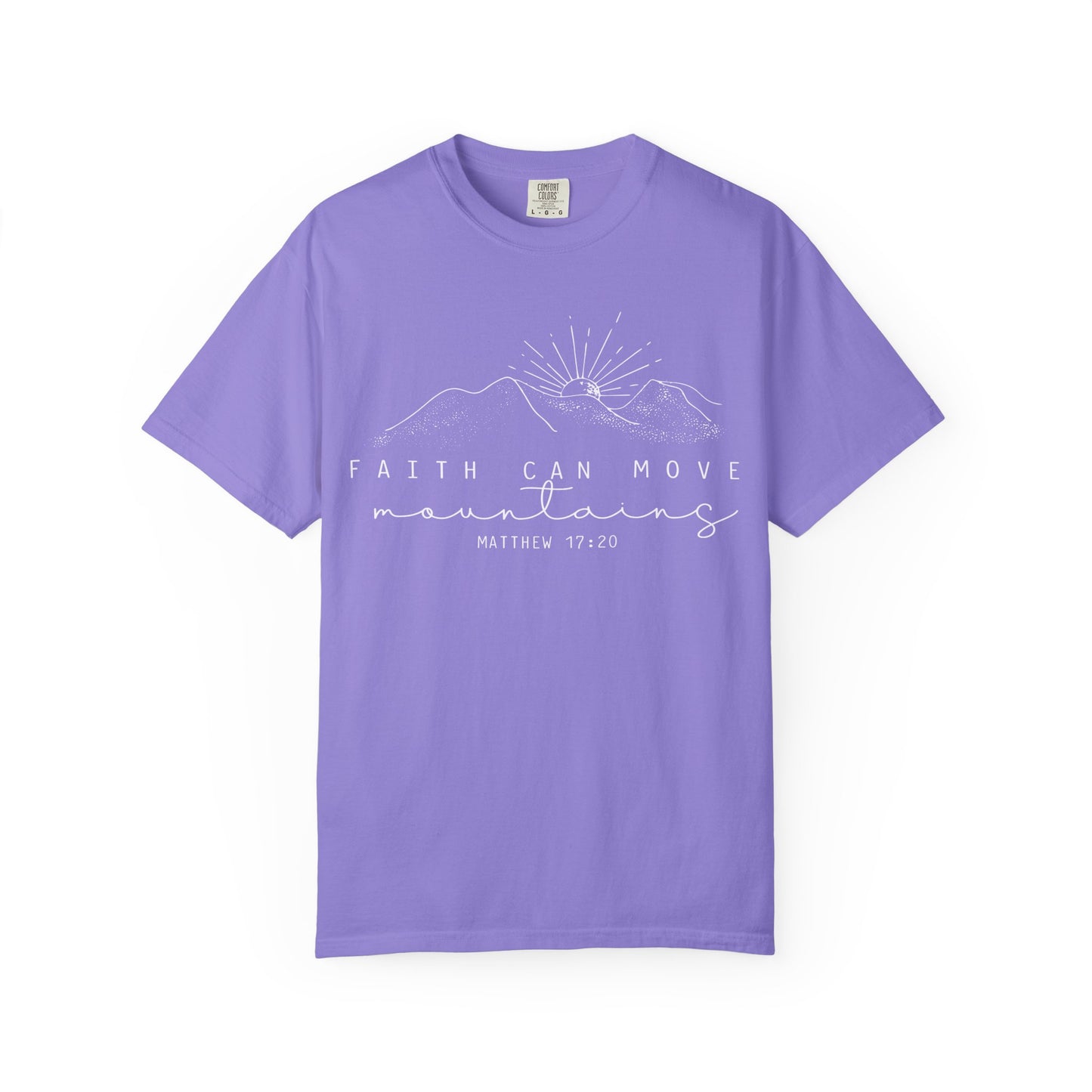 Faith Can Move Mountains Comfort Colors