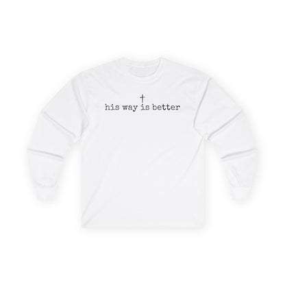 His Way Gildan Long Sleeve Tee