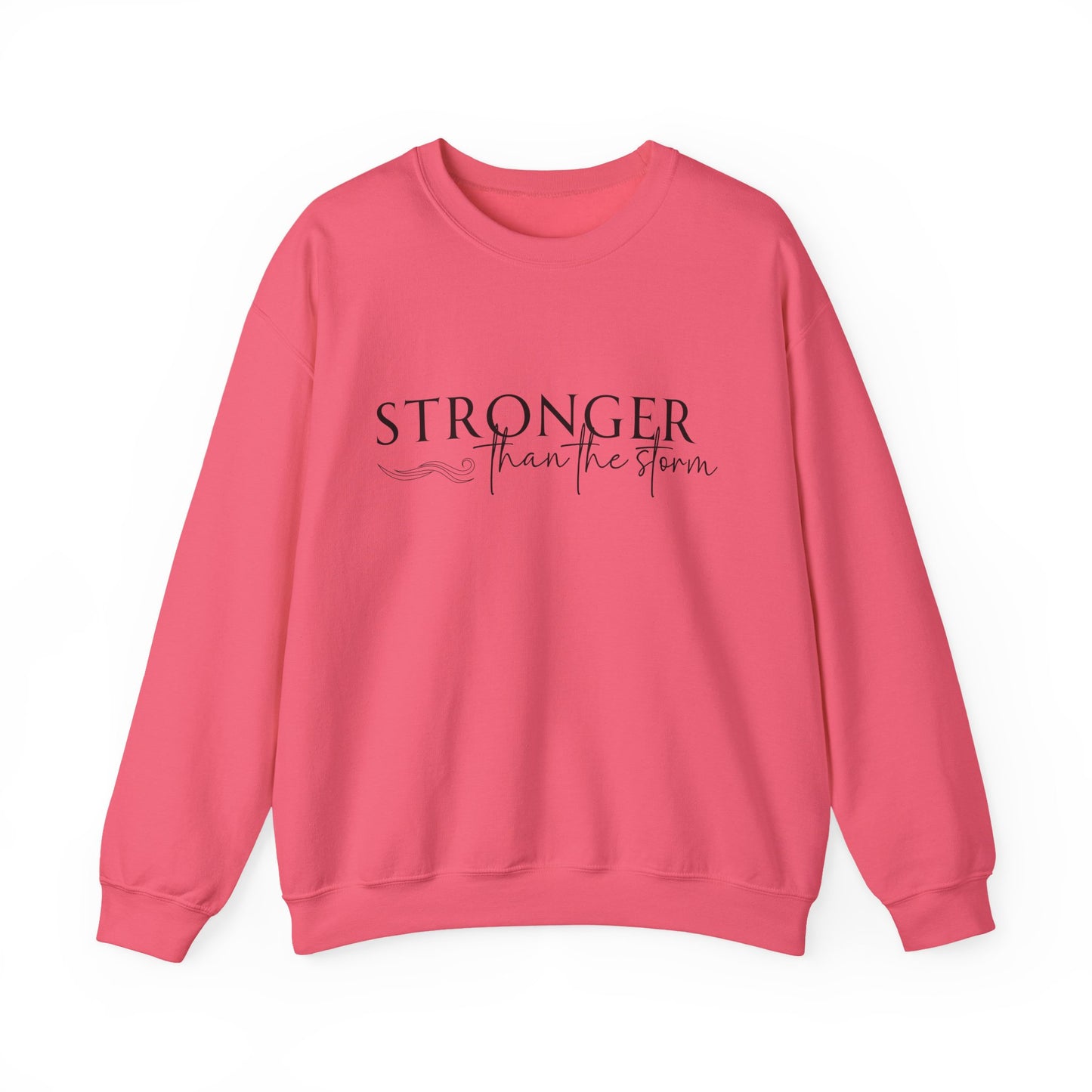 Stronger Than the Storm Sweatshirt, Unisex Crewneck, Motivational Gift, Cozy Apparel, Inspirational Sweatshirt, Perfect for Holidays