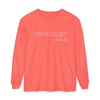 Freedom Quote Long Sleeve Tee - Unisex Garment-Dyed T-Shirt | Casual Wear, Gift for Men & Women, Inspirational, Everyday Comfort