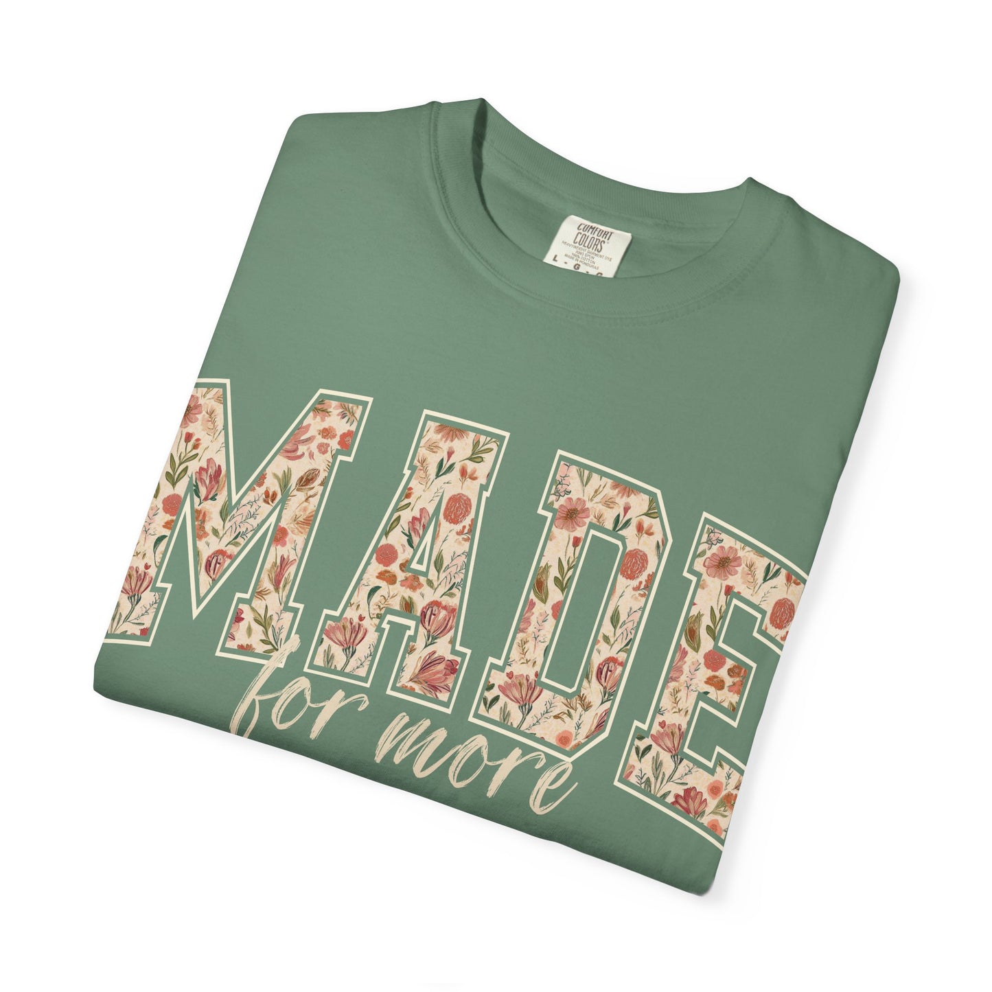 Made for More Comfort Colors