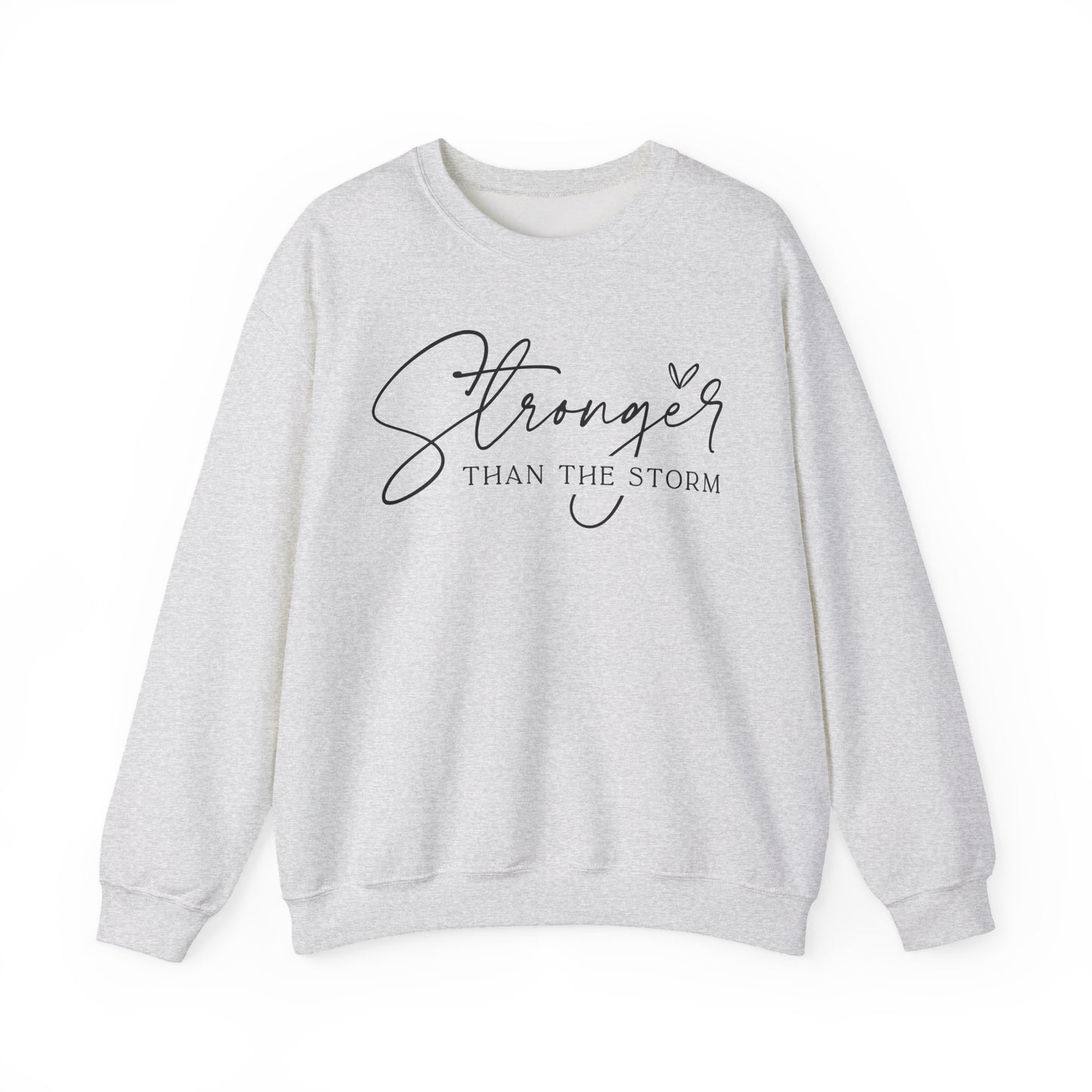 Stronger Than the Storm Sweatshirt, Inspirational Crewneck, Cozy Gift for Her, Motivational Apparel, Perfect for Relaxing