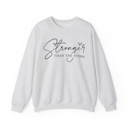 Stronger Than the Storm Sweatshirt, Inspirational Crewneck, Cozy Gift for Her, Motivational Apparel, Perfect for Relaxing
