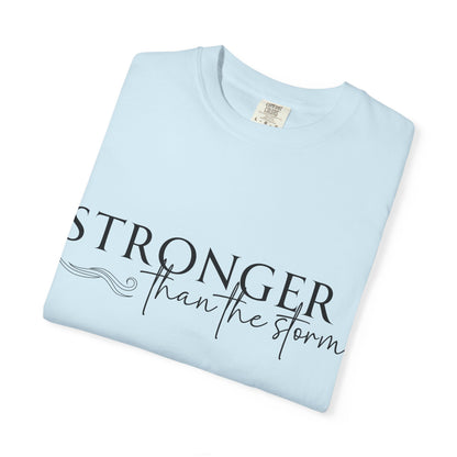 Empowering Garment-Dyed Unisex T-Shirt | Perfect for Every Day, Motivational Gift, Casual Wear, Strength in Adversity
