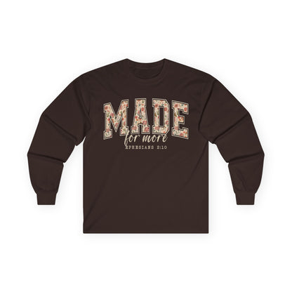 Made for More Gildan Long Sleeve Tee