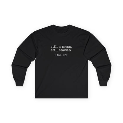 Still A Mess Gildan Shirt