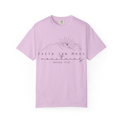 Faith Can Move Mountains Comfort Colors T-Shirt